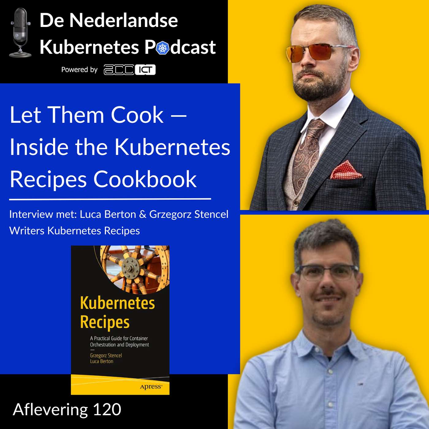 #120 Let Them Cook —  Inside the Kubernetes Recipes Cookbook