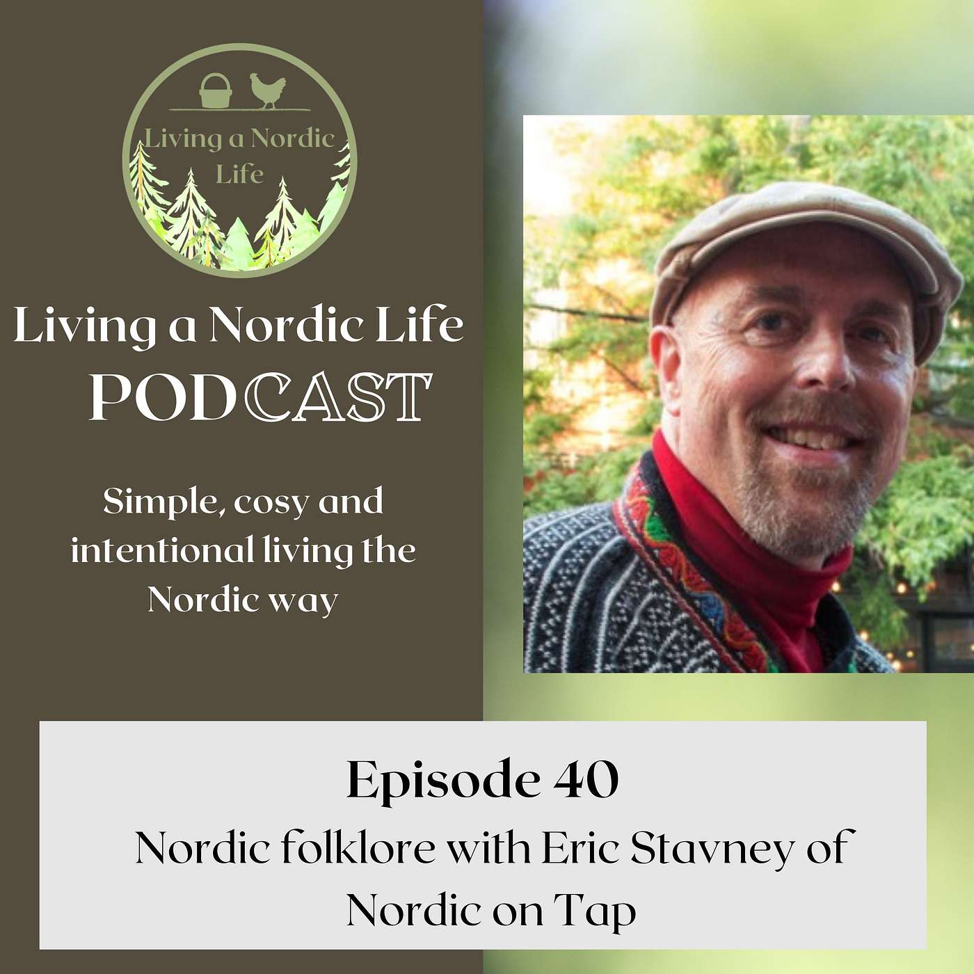 40: Nordic Folk tales with Eric Stavney of Nordic on Tap