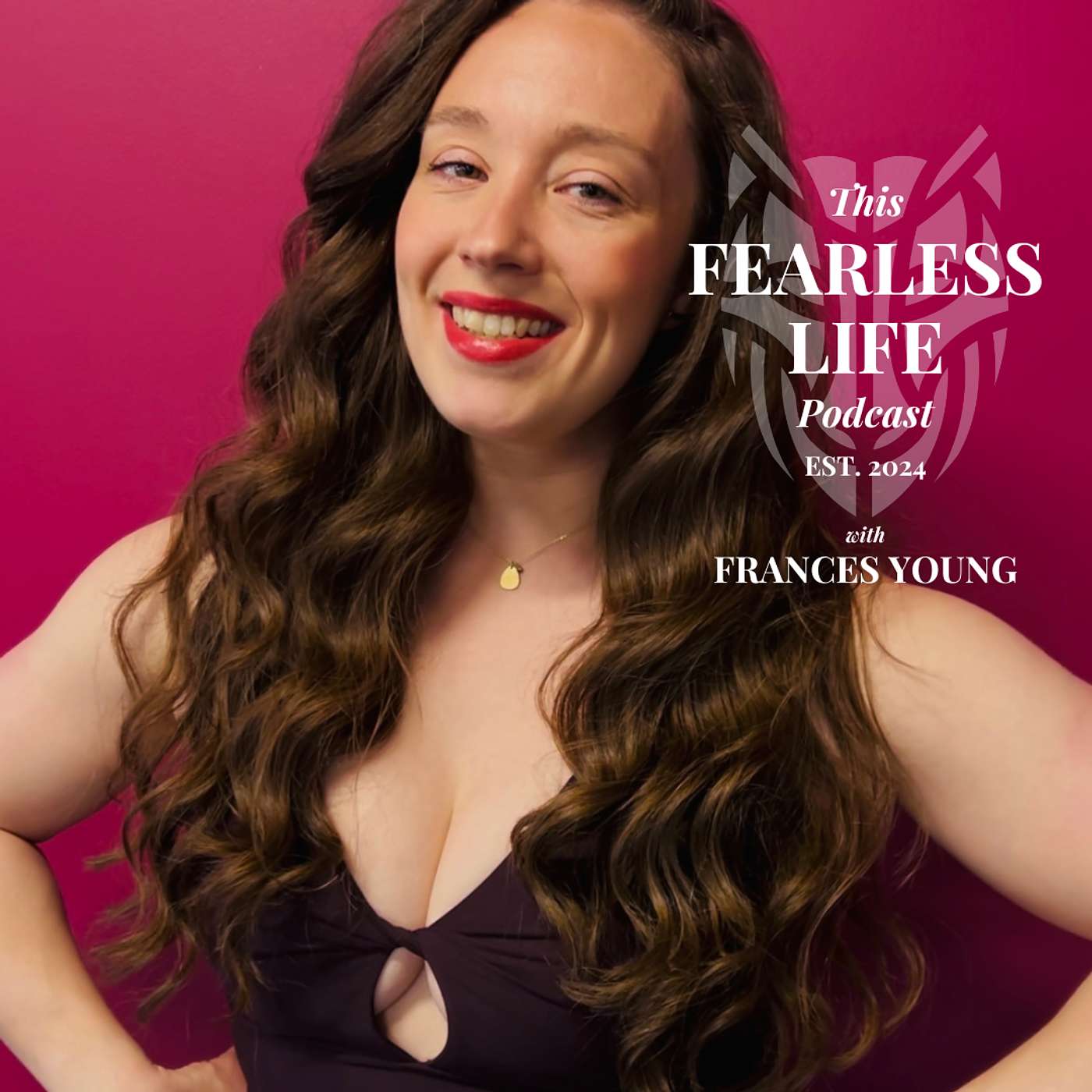This Fearless Life