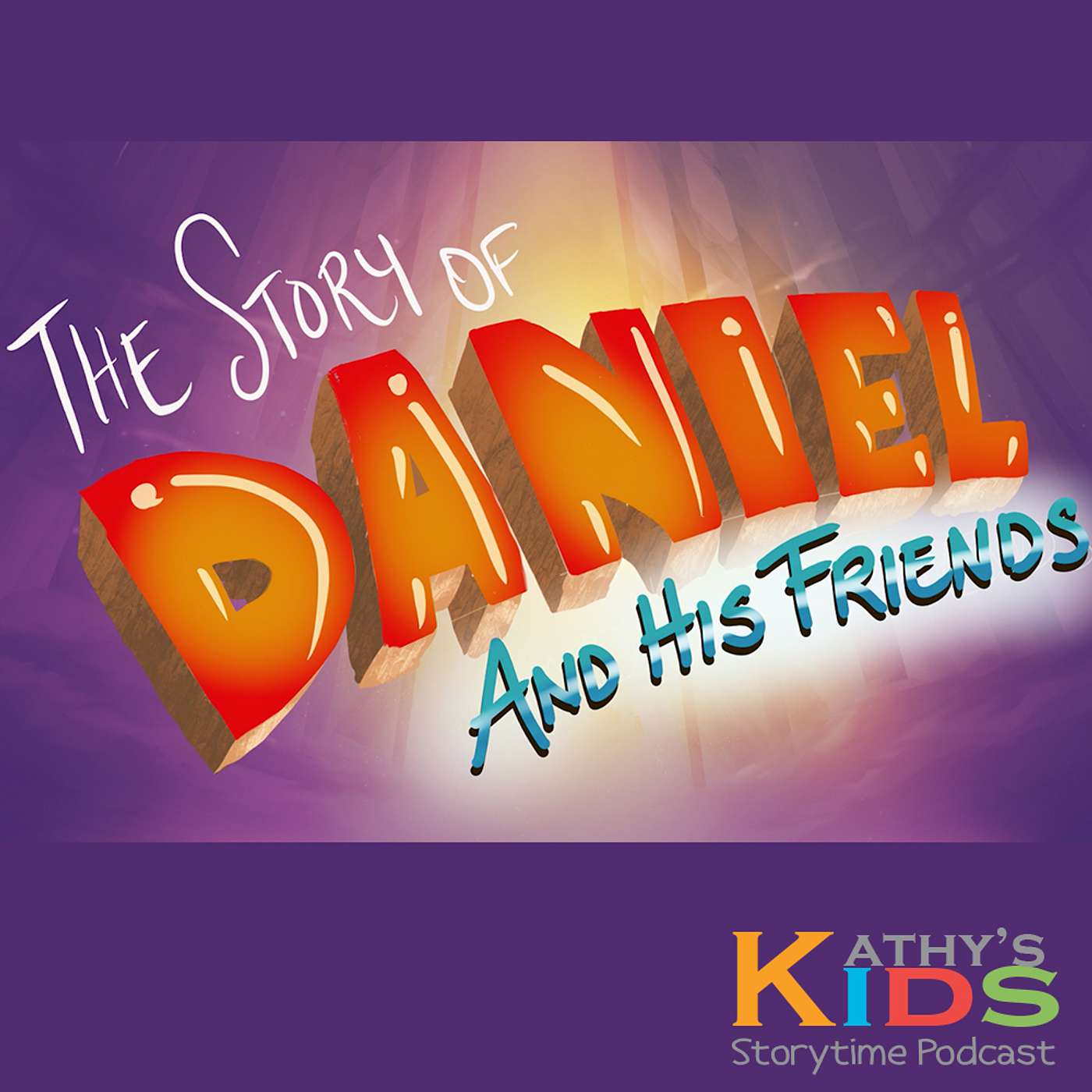 The Test — The Story of Daniel and His Friends, Part 1 episode artwork