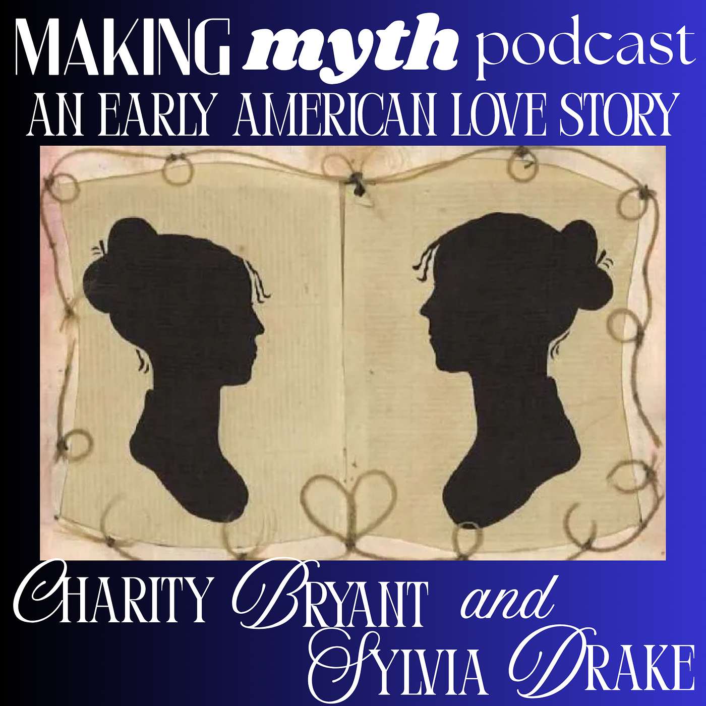 #22: Charity Bryant & Sylvia Drake – An Early American Love Story episode artwork