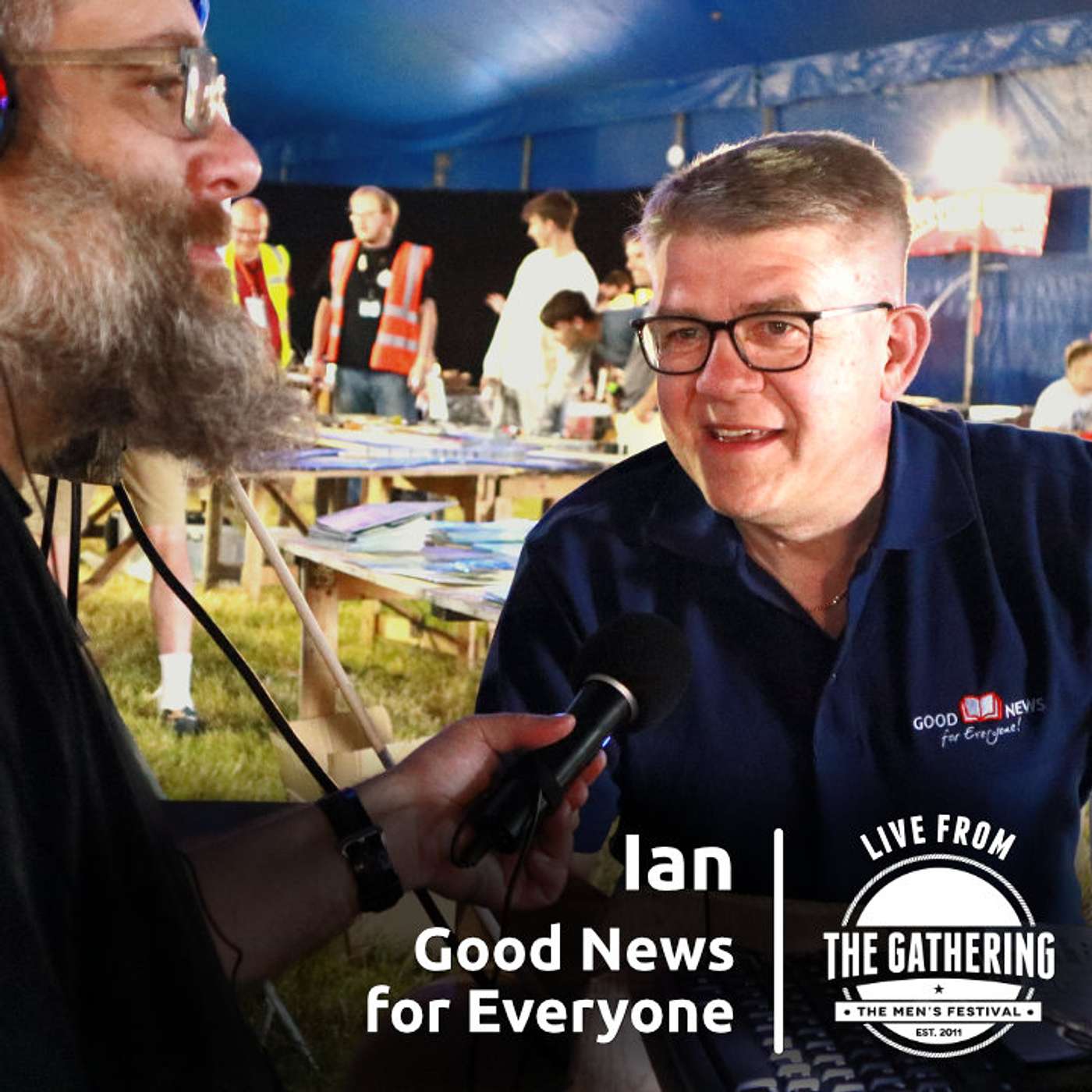 Live from The Gathering - Ian, Good News for Everyone!