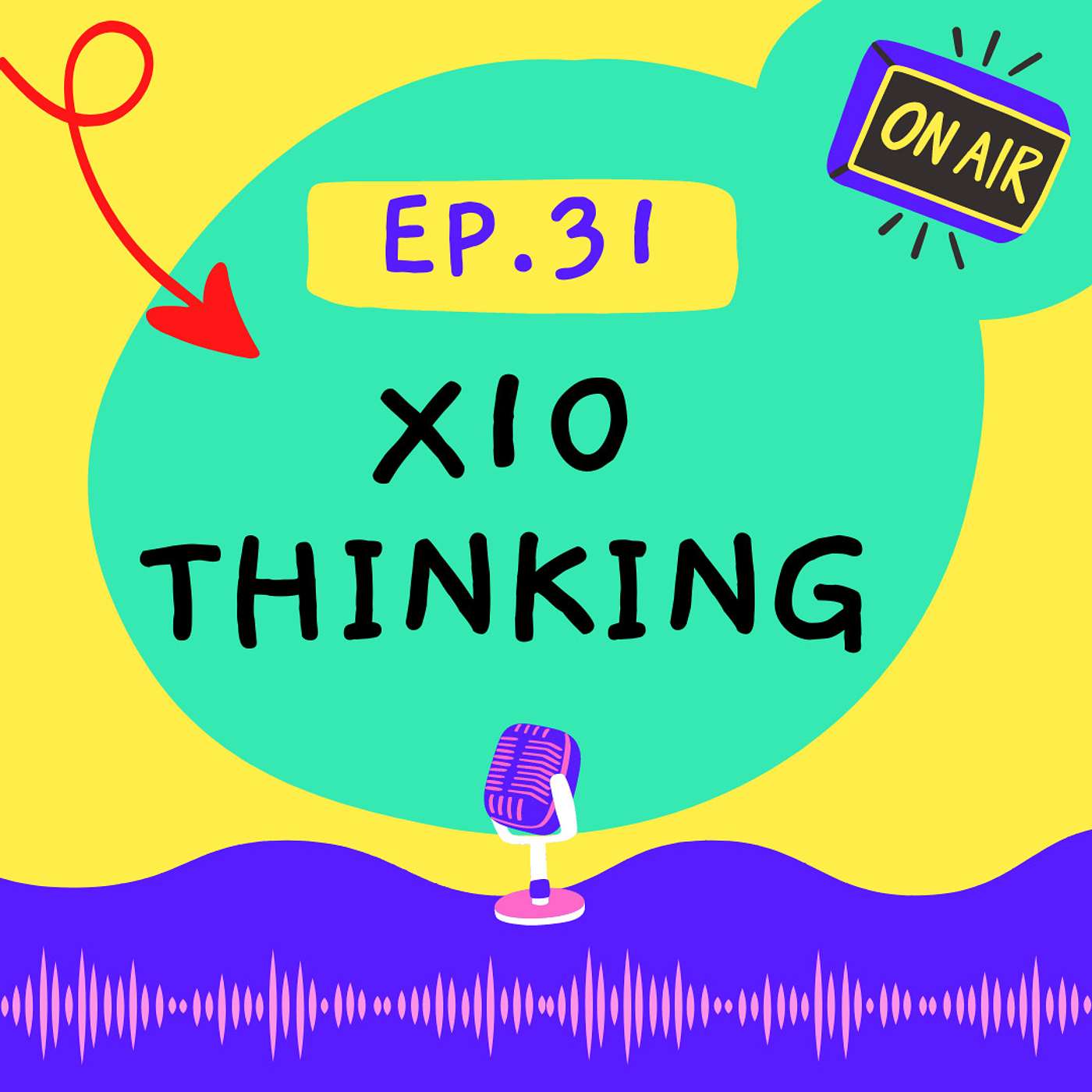 Ep. 31: X10 Thinking with Dr. Michael Hewitt-Gleeson