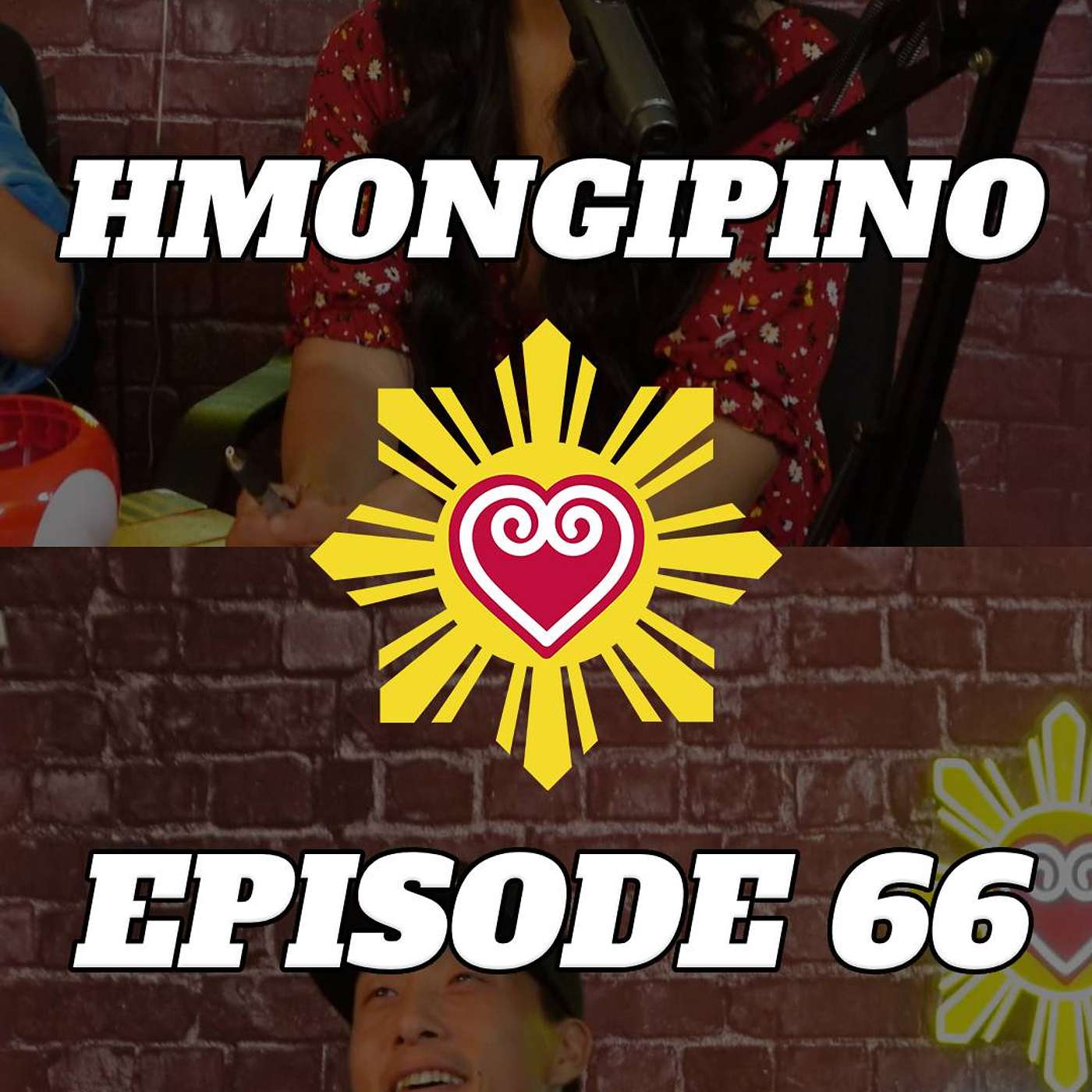 Hmongipino Episode 66 - 18 Questions For 18 Years - Hmong & Filipino episode artwork