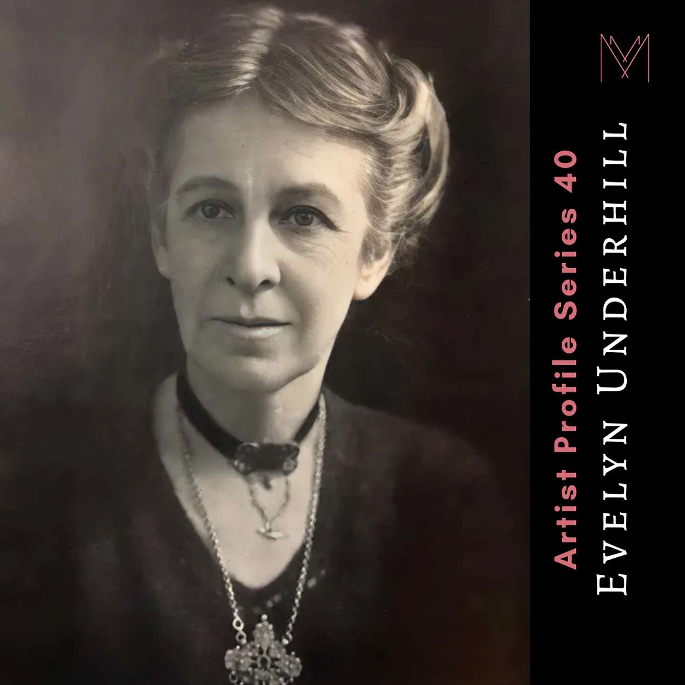 Evelyn Underhill: Mother of Modern Mystics