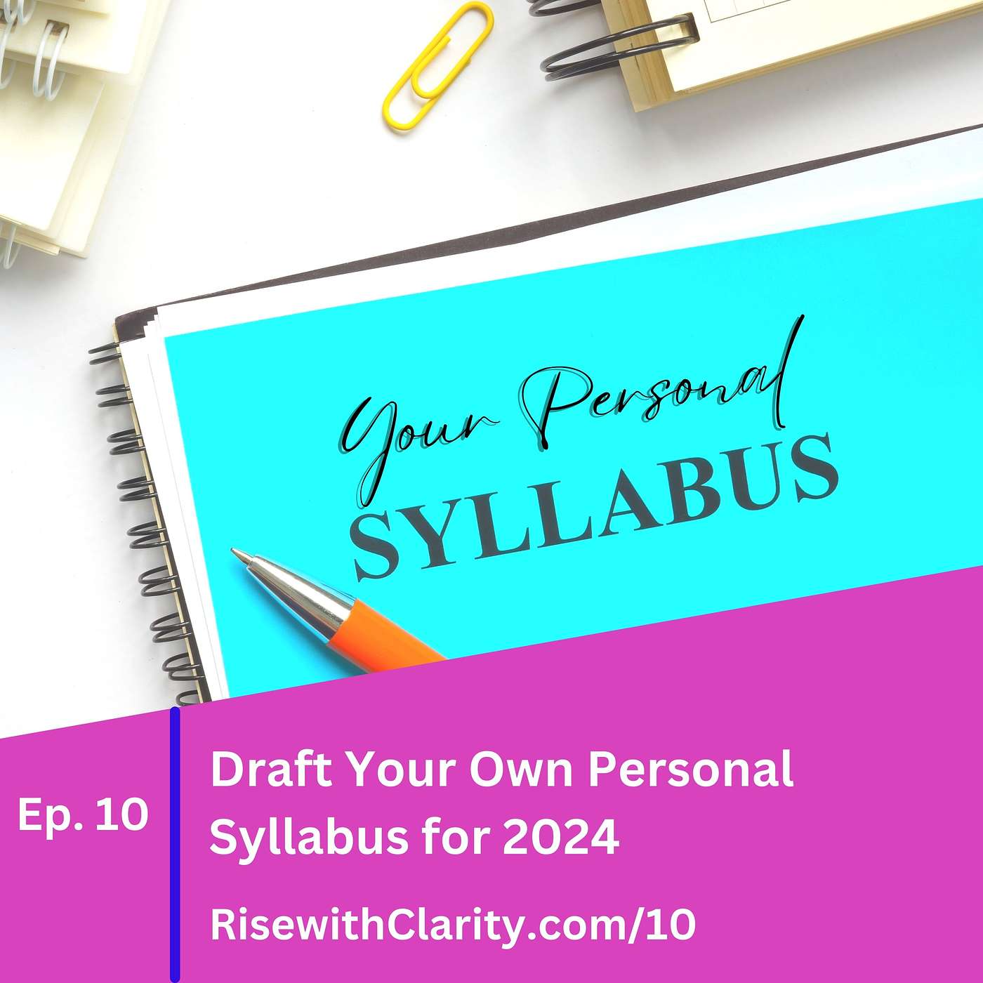 Rise with Clarity Podcast