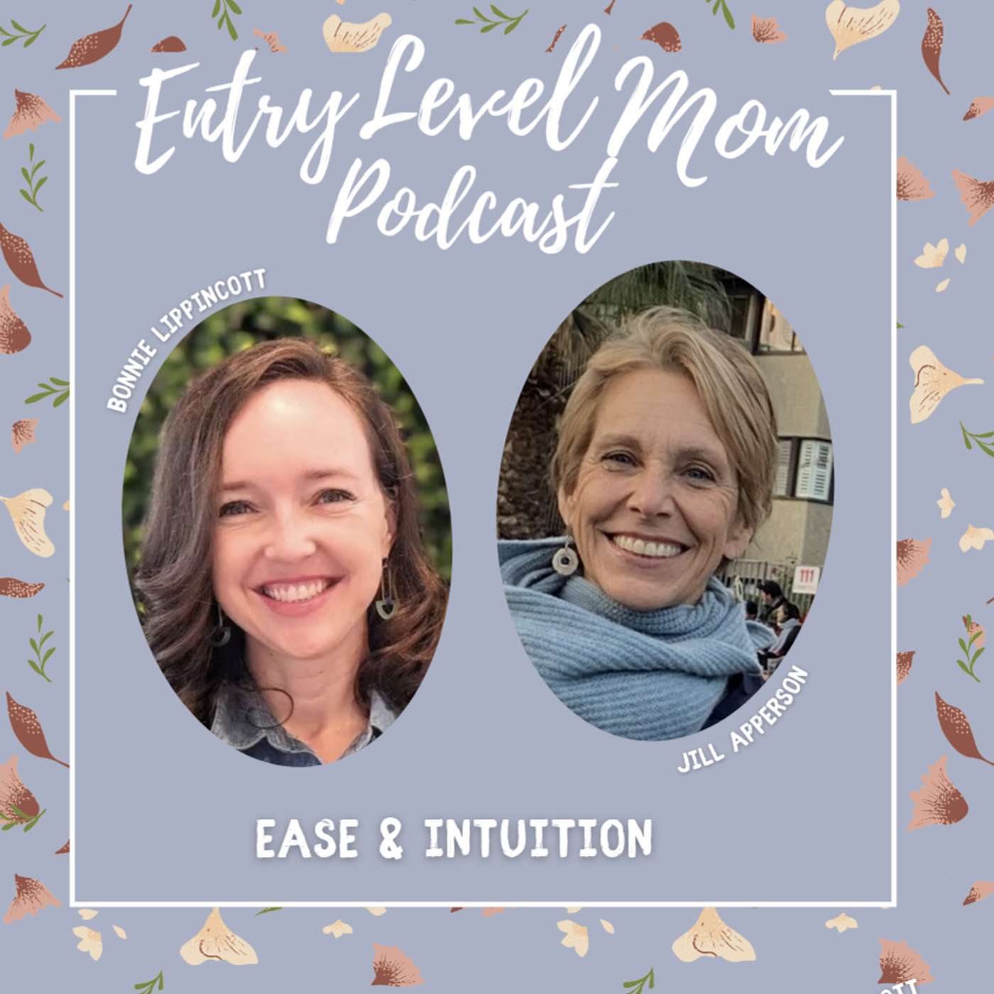 Entry Level Mom Podcast