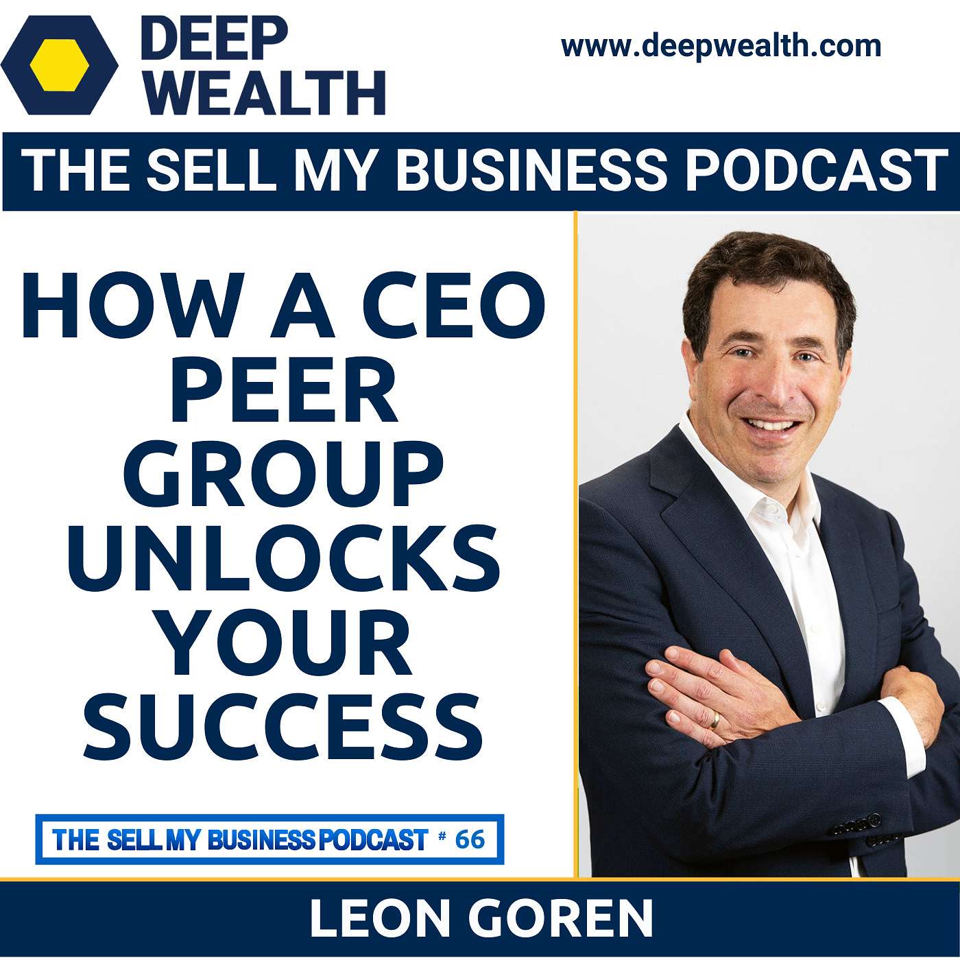 The Deep Wealth Podcast - Unlock Your Deep Wealth—In Business and Life