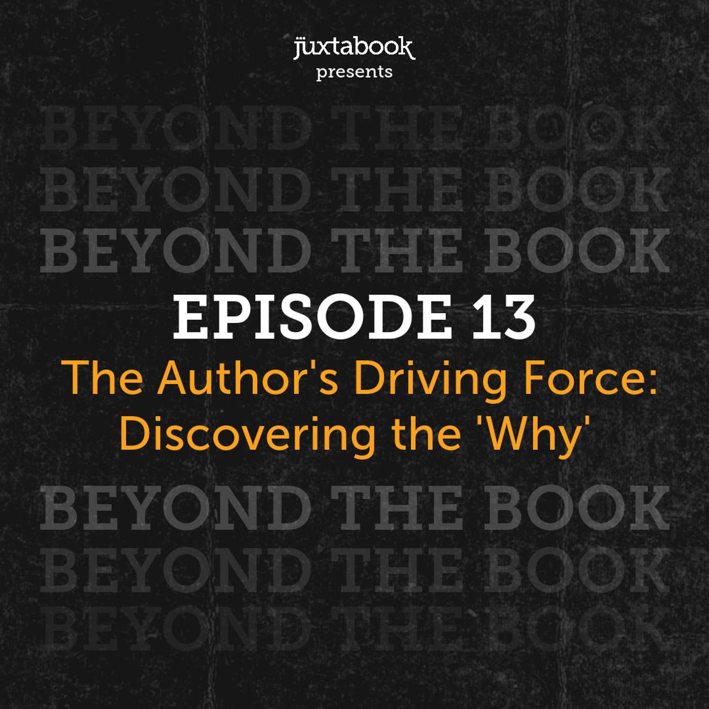 The Author's Driving Force: Discovering the 'Why'