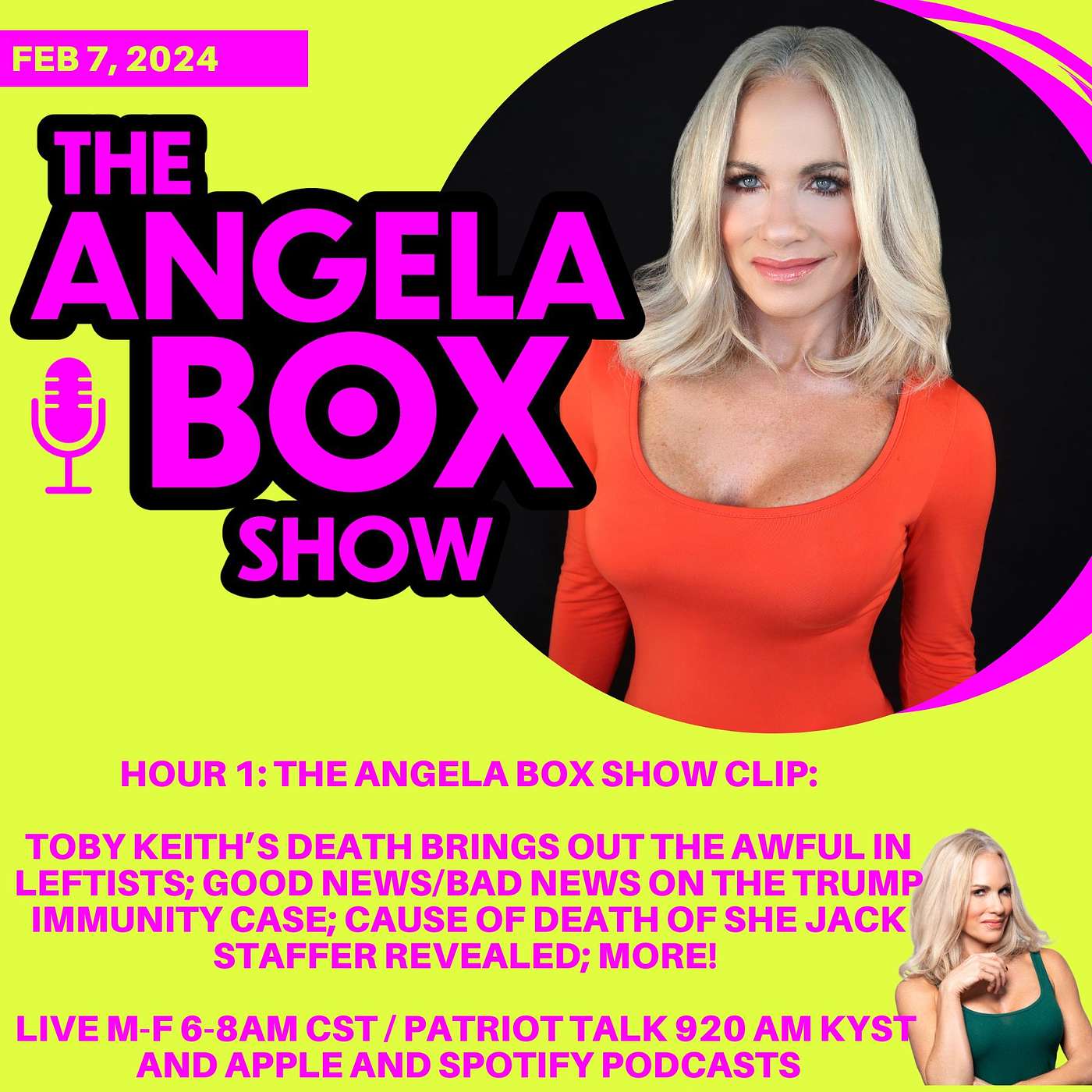 The Angela Box Show - February 7, 2024 S1 Ep18 - HOUR 1 -Toby Keith's death brings out the awful in leftists; Good news/bad news on the Trump immunity case; Cause of death of SheJack staffer revealed; MORE