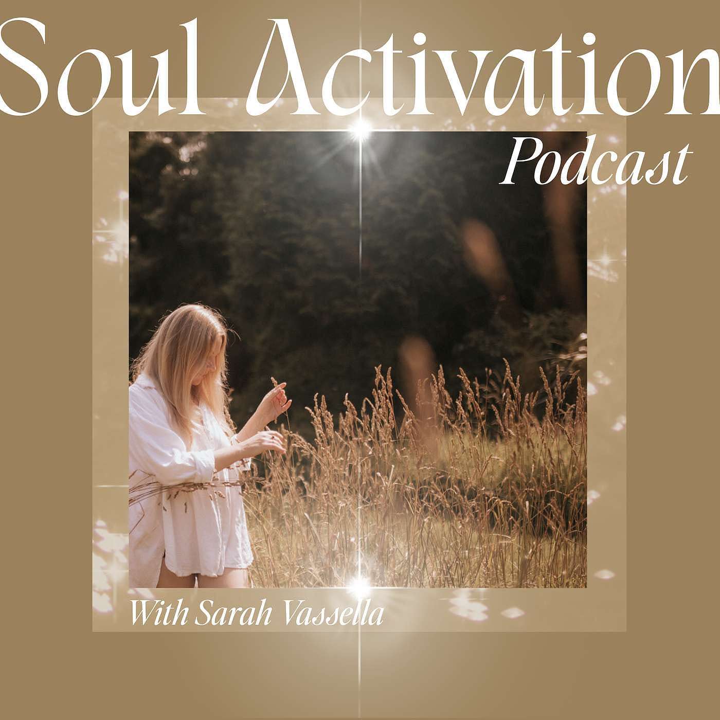 Soul Activation with Sarah Vassella