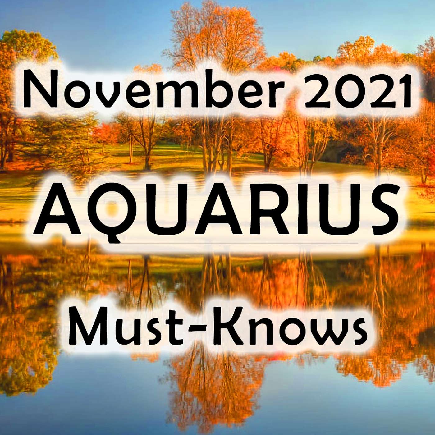 Aquarius November 2021 Astrology (Must-Knows) Horoscope Forecast