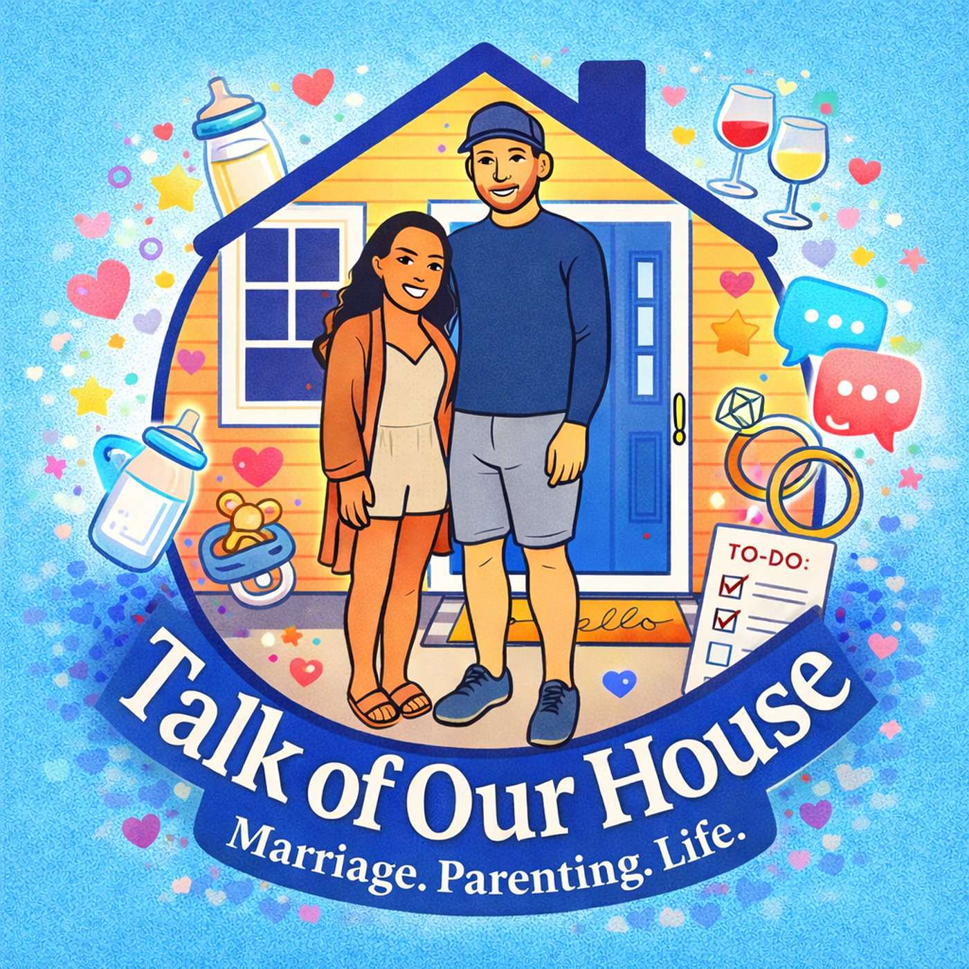 Talk of Our House Podcast