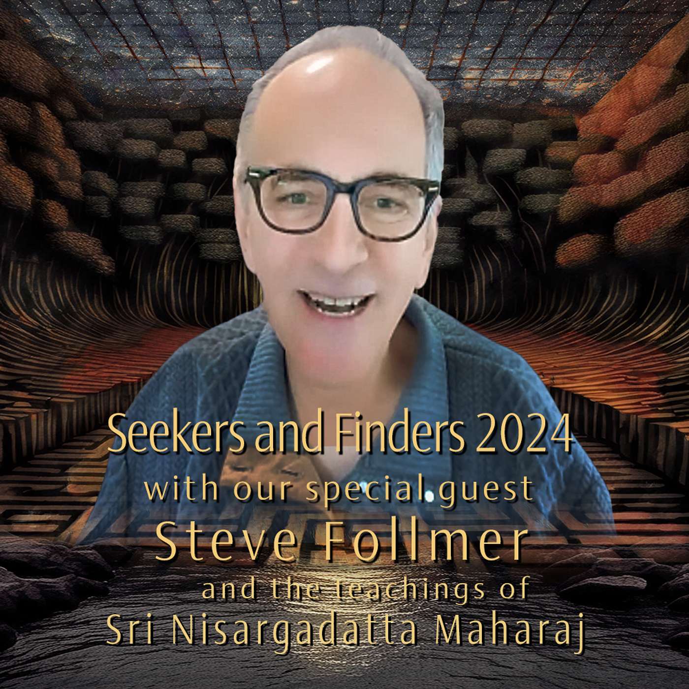 Steve Follmer discusses the Teachings of Sri Nisargadatta Maharaj