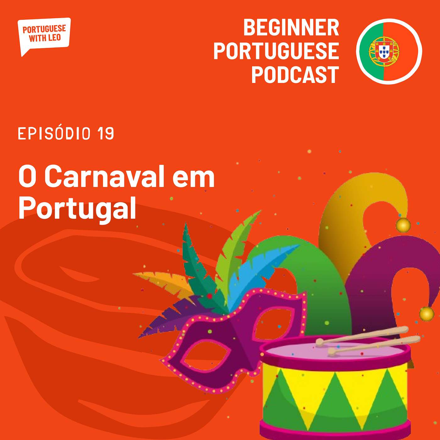 Ep. 19 - O Carnaval em Portugal