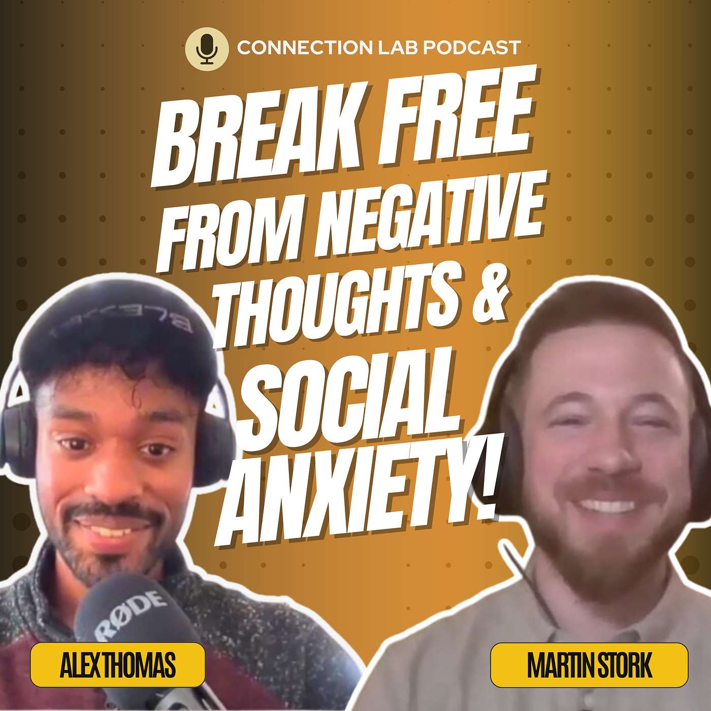 Founder of Conquer Social Anxiety, Martin Stork: Break Free from Negative Thoughts & Social Anxiety episode artwork