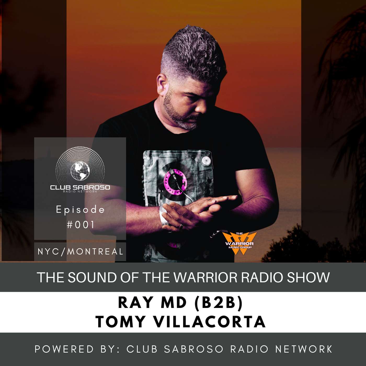 THE SOUND OF THE WARRIOR RADIO #001 | RAY MD (B2B) TOMY VILLACORTA