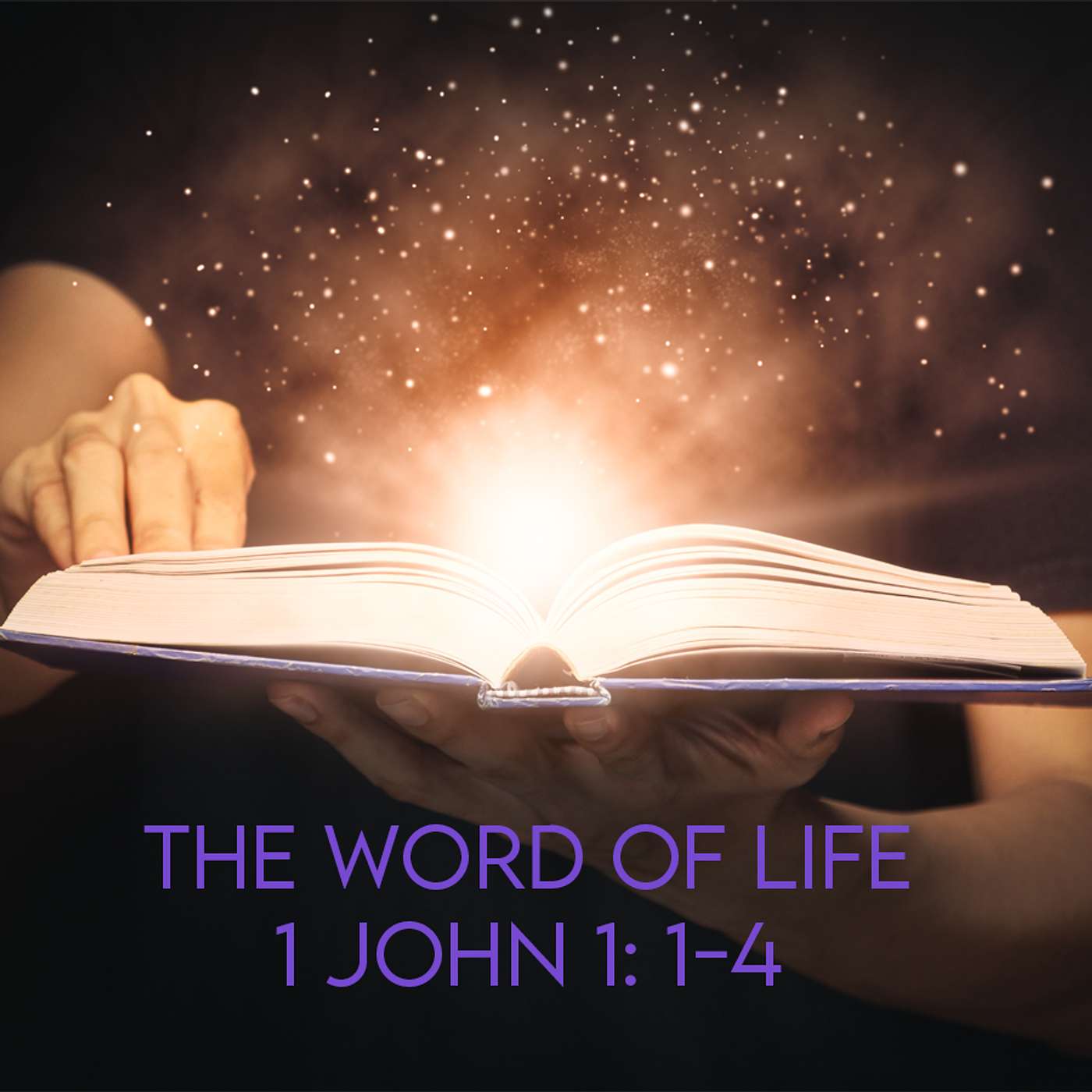 Season 4 Episode 234 - The Word of Life - 1 John 1: 1-4