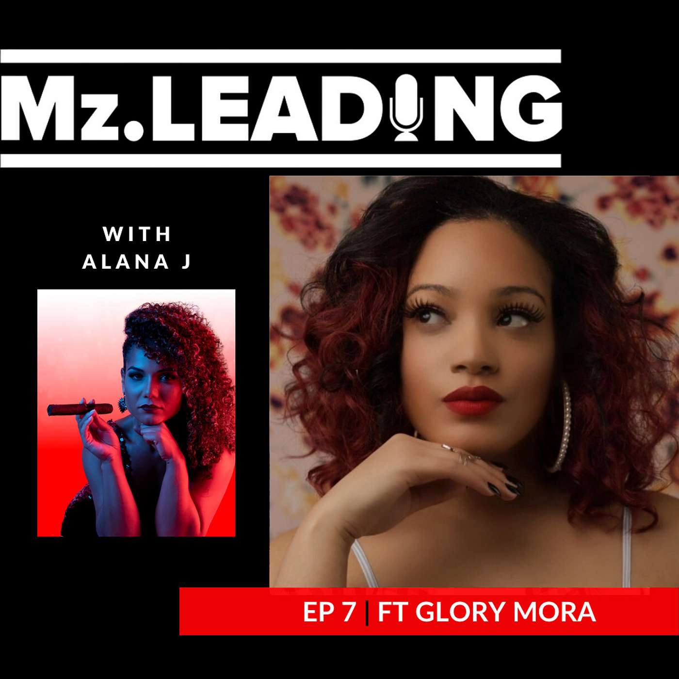 Mz.Leading With Alana J