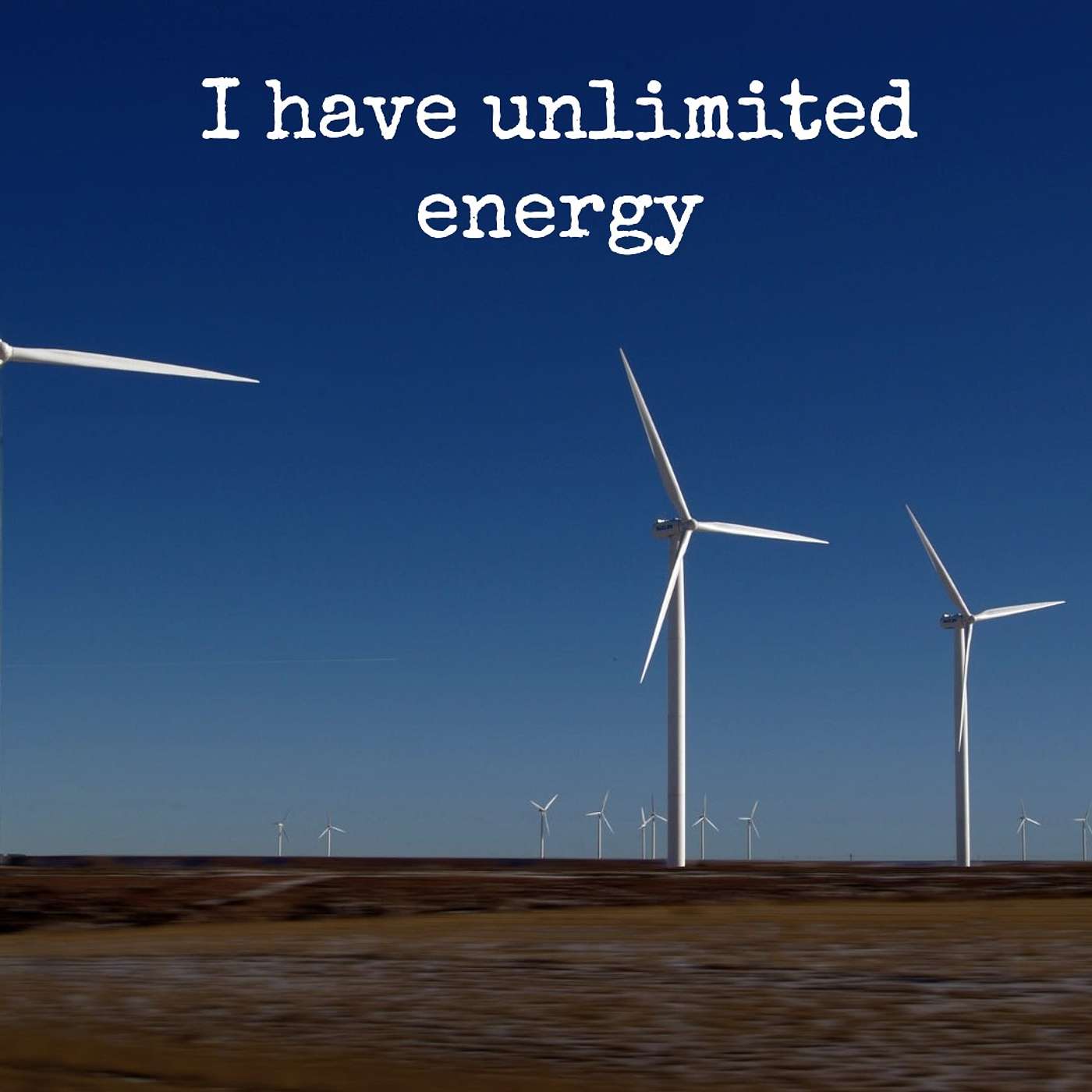 #47 I have unlimited energy episode artwork