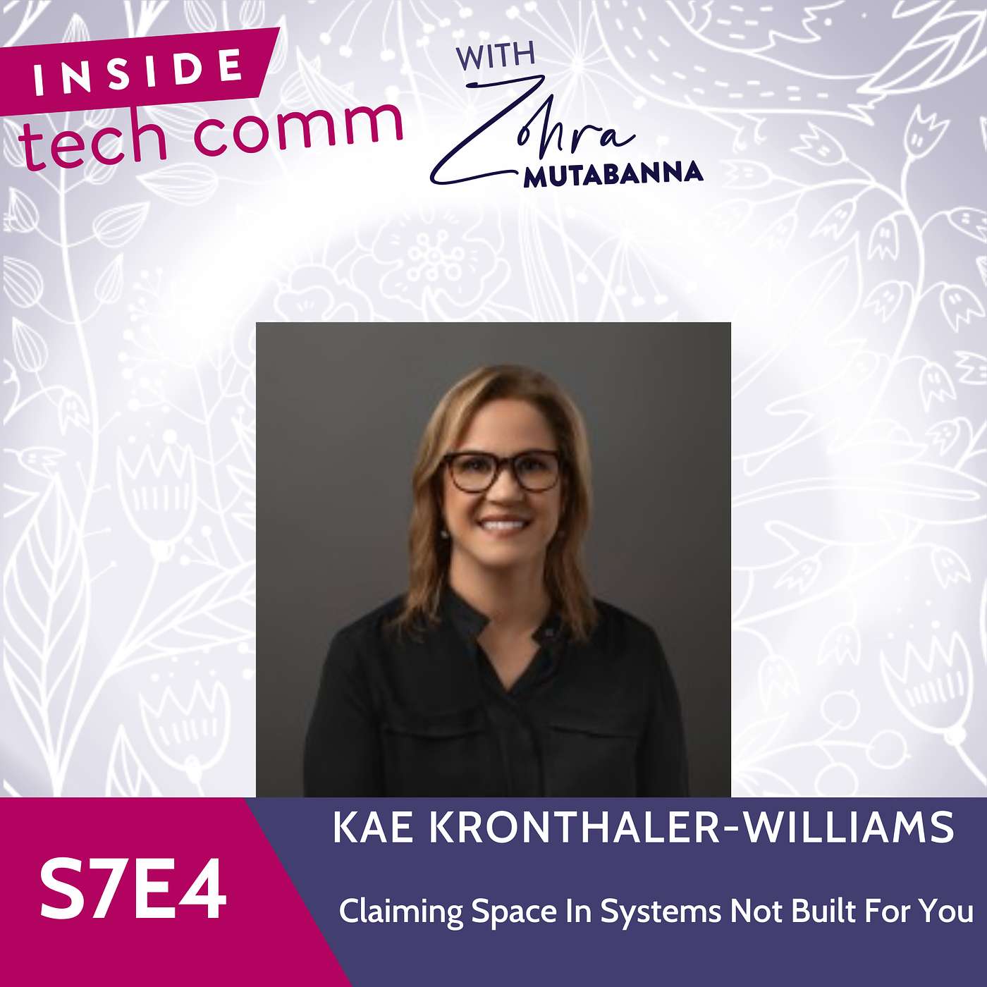 Inside Tech Comm with Zohra Mutabanna