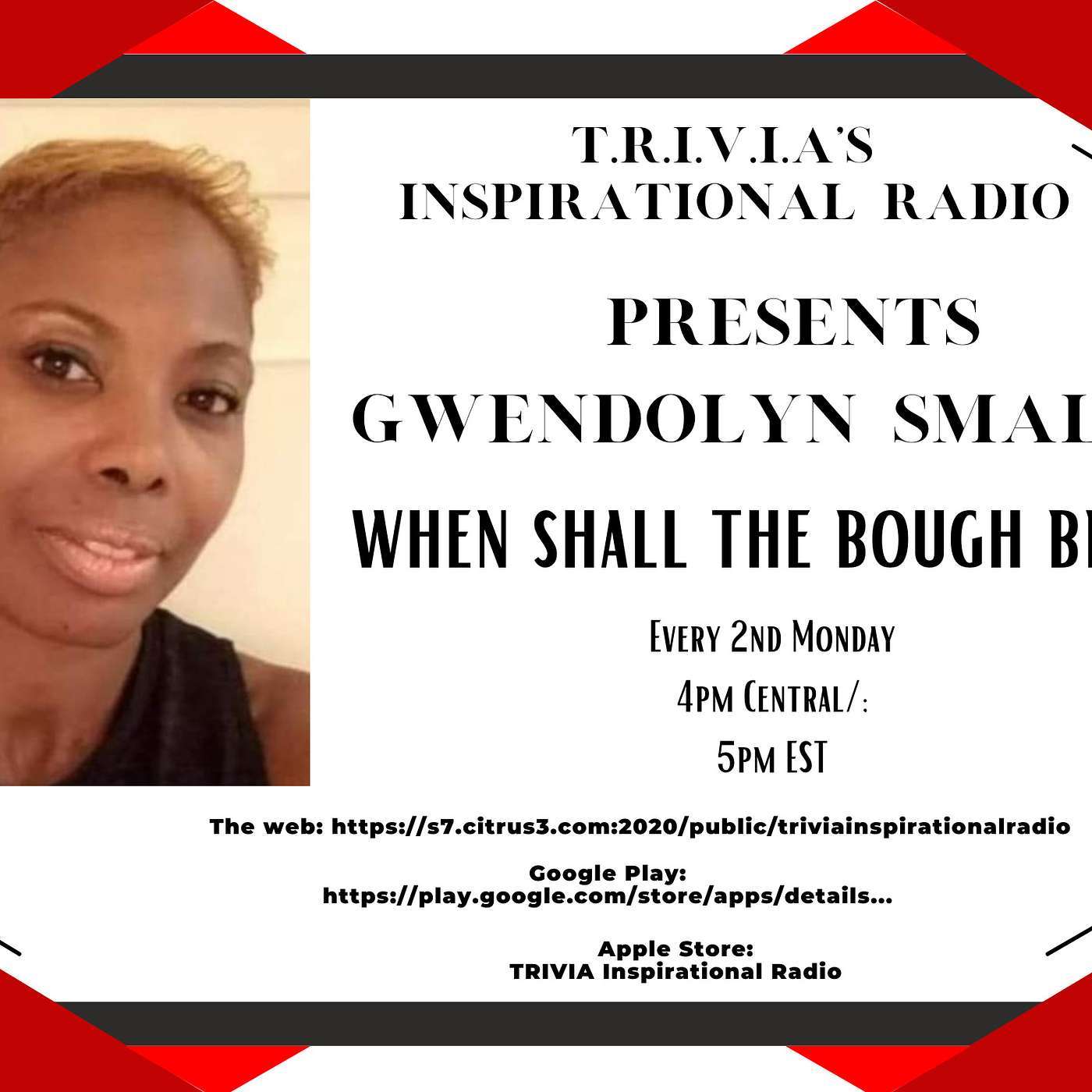 When Shall the Boughs Break hosted by Gwendolyn Smalls When Shall the Boughs Break hosted by Gwendolyn Smalls