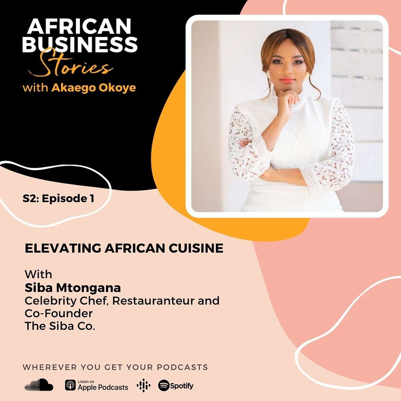 Siba Mtongana: Co-Founder, The Siba Co - Elevating African Cuisine