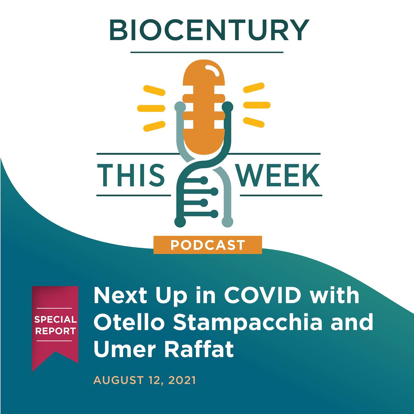 Ep. 73 - Next Up in COVID with Otello Stampacchia and Umer Raffat
