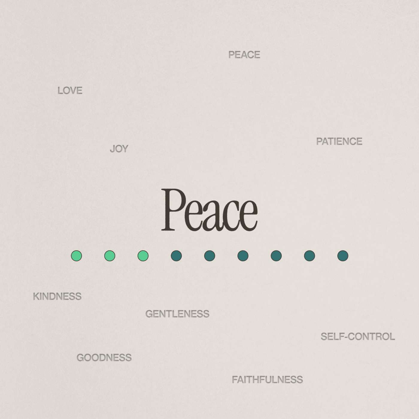 Fruits of The Spirit: Peace