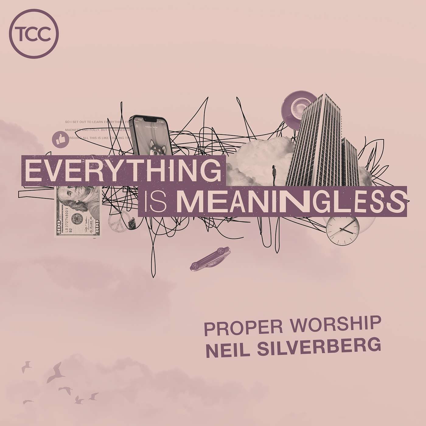 Everything Is Meaningless - Proper Worship