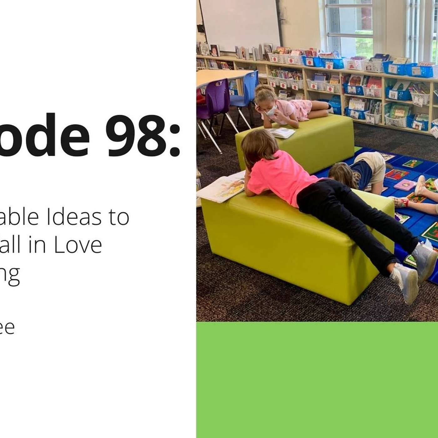 98: 13 Remarkable Ideas to Help Kids Fall in Love With Reading