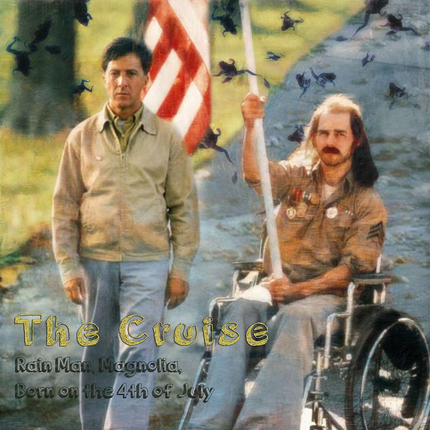 The Cruise: Rain Man, Magnolia, Born on the Fourth of July episode artwork