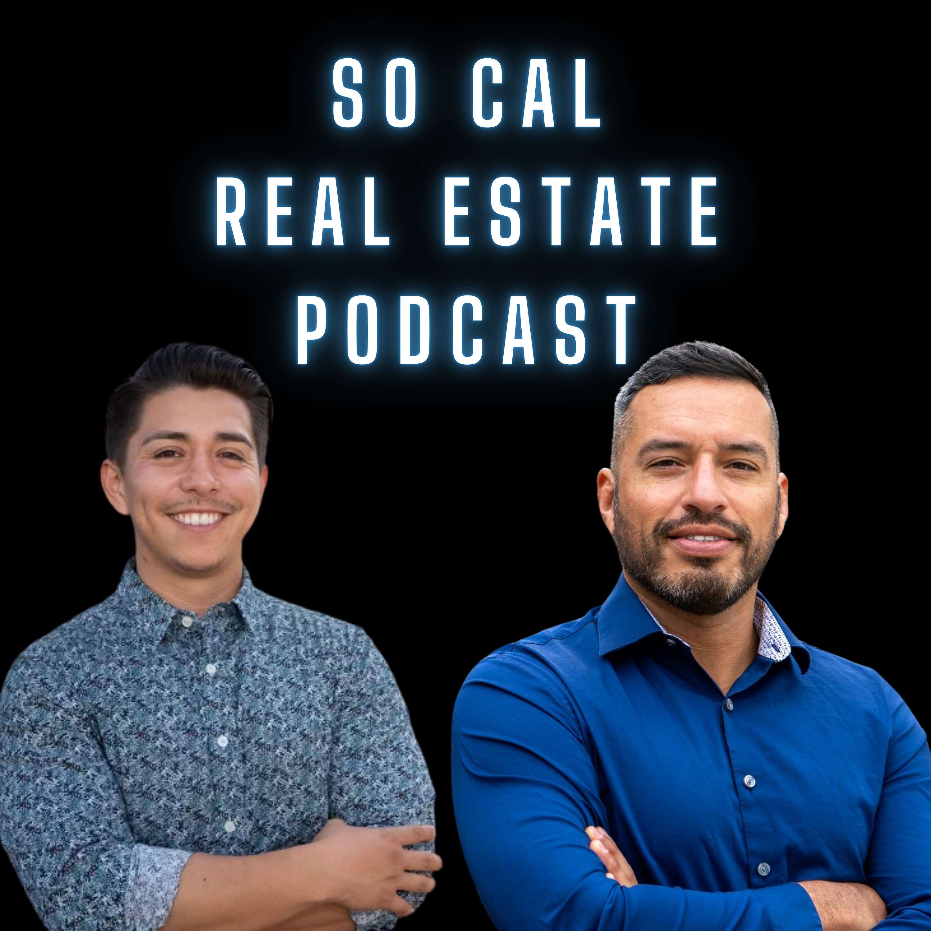 So Cal Real Estate Podcast