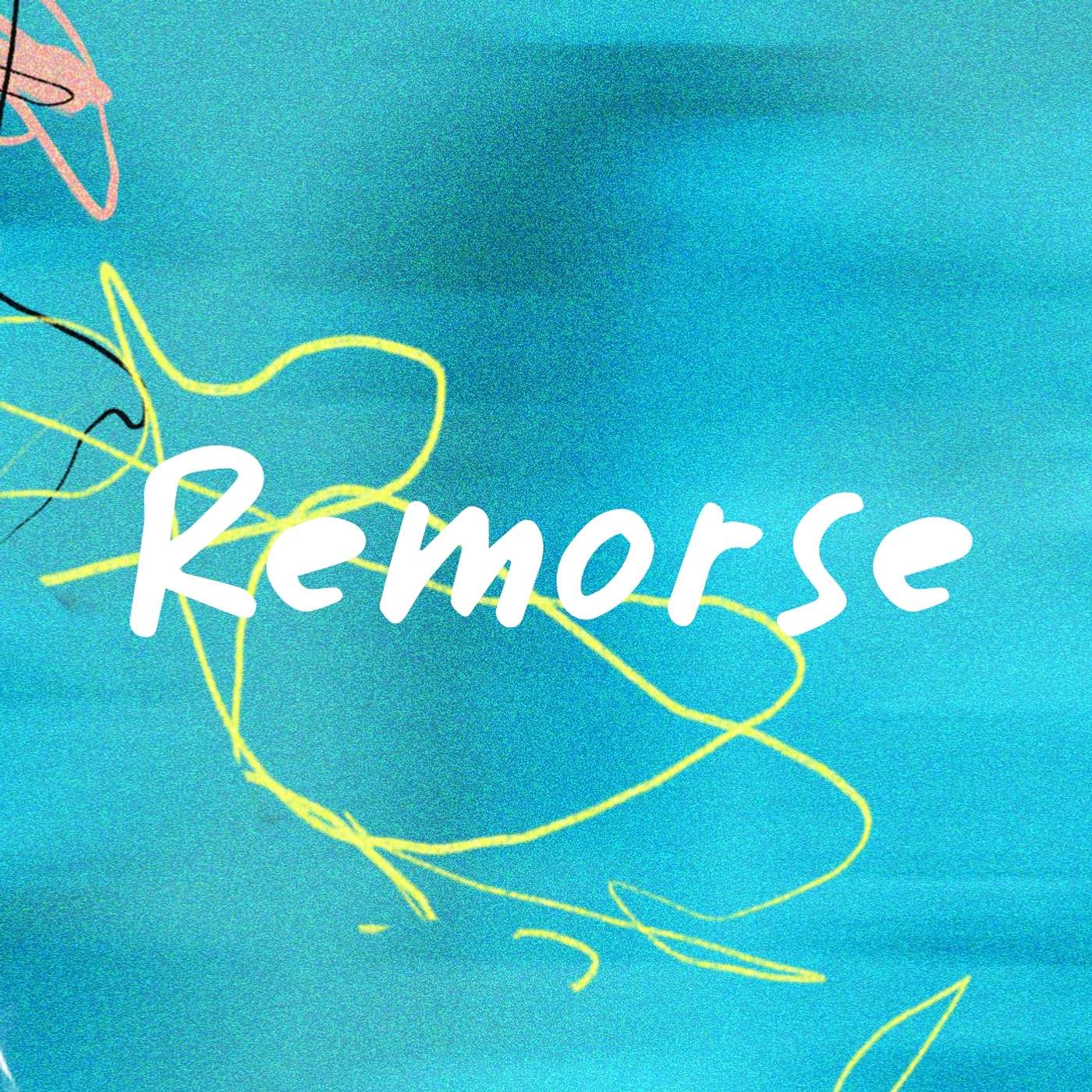 Remorse