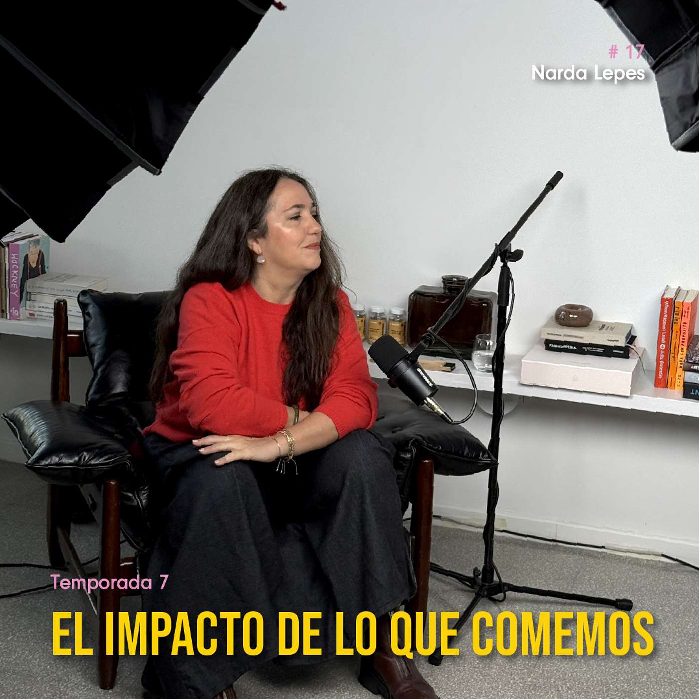 T7_EP 18 Por qué comer es un acto político: La visión de Narda Lepes