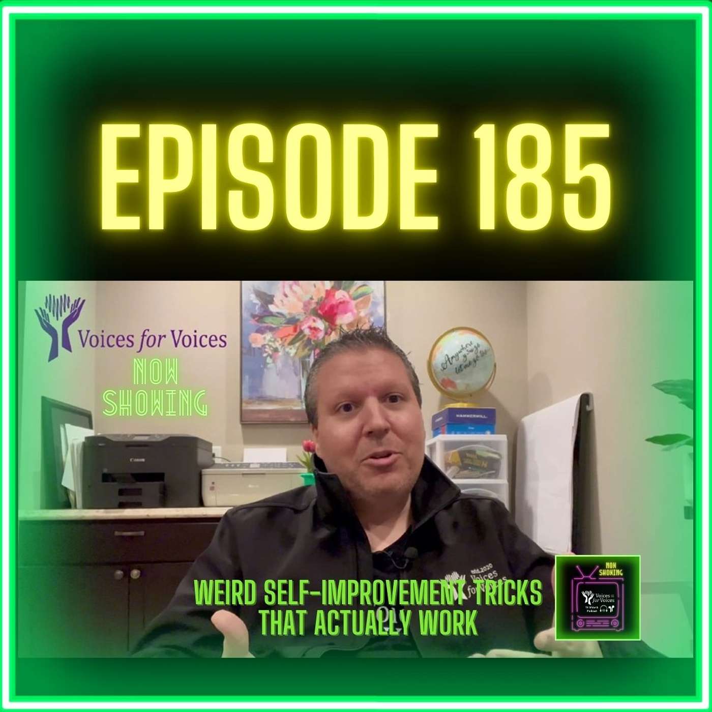 Weird Self-Improvement Tricks That ACTUALLY Work | Episode 185