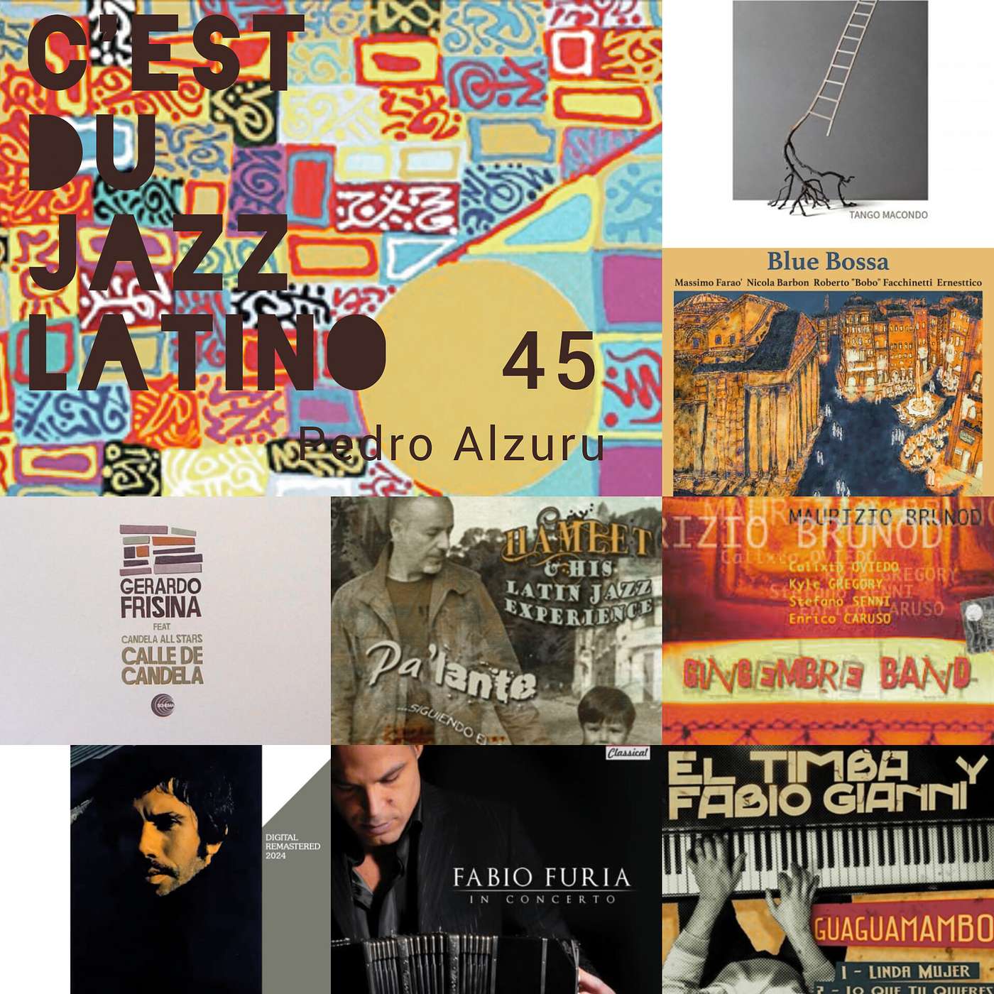 C’est du jazz latino, épisode 45 (Italy) episode artwork