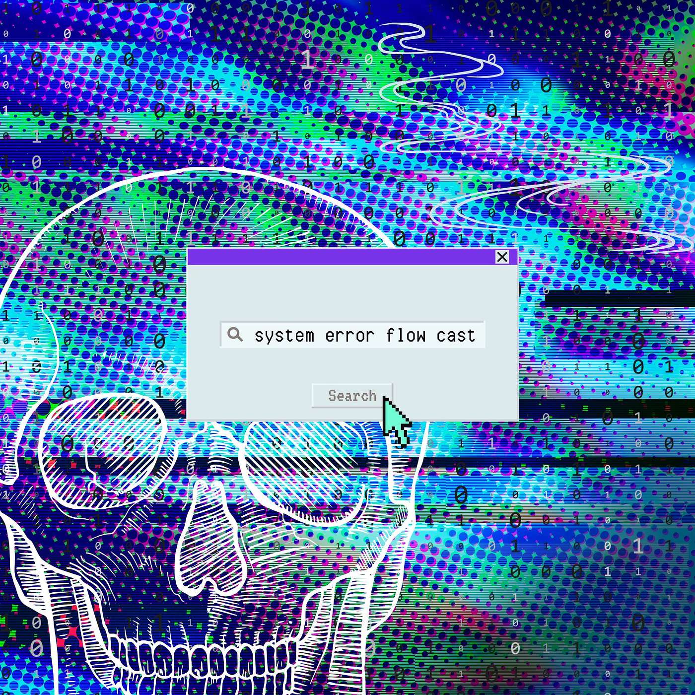 SYSTEM ERROR | Episode 2.5: Flow Cast — Just a Quick Chat About Relevant Topics episode artwork