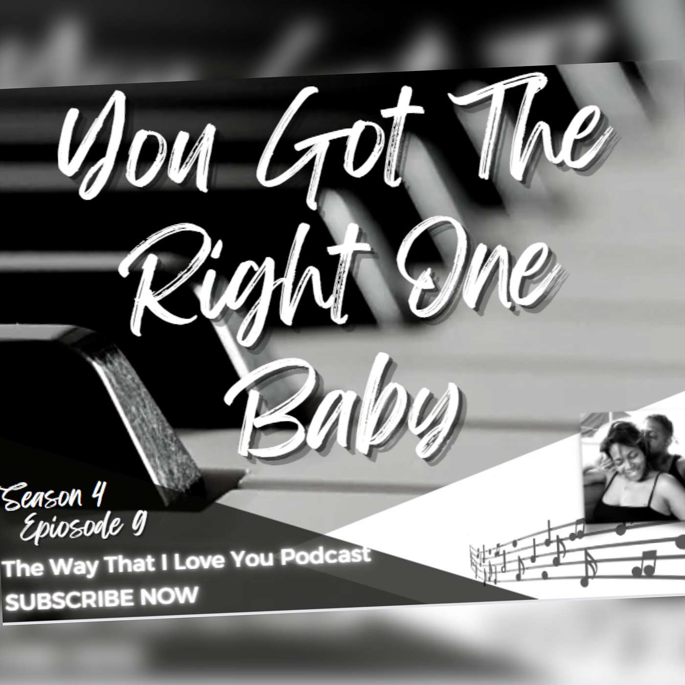 The Way That I Love You Podcast