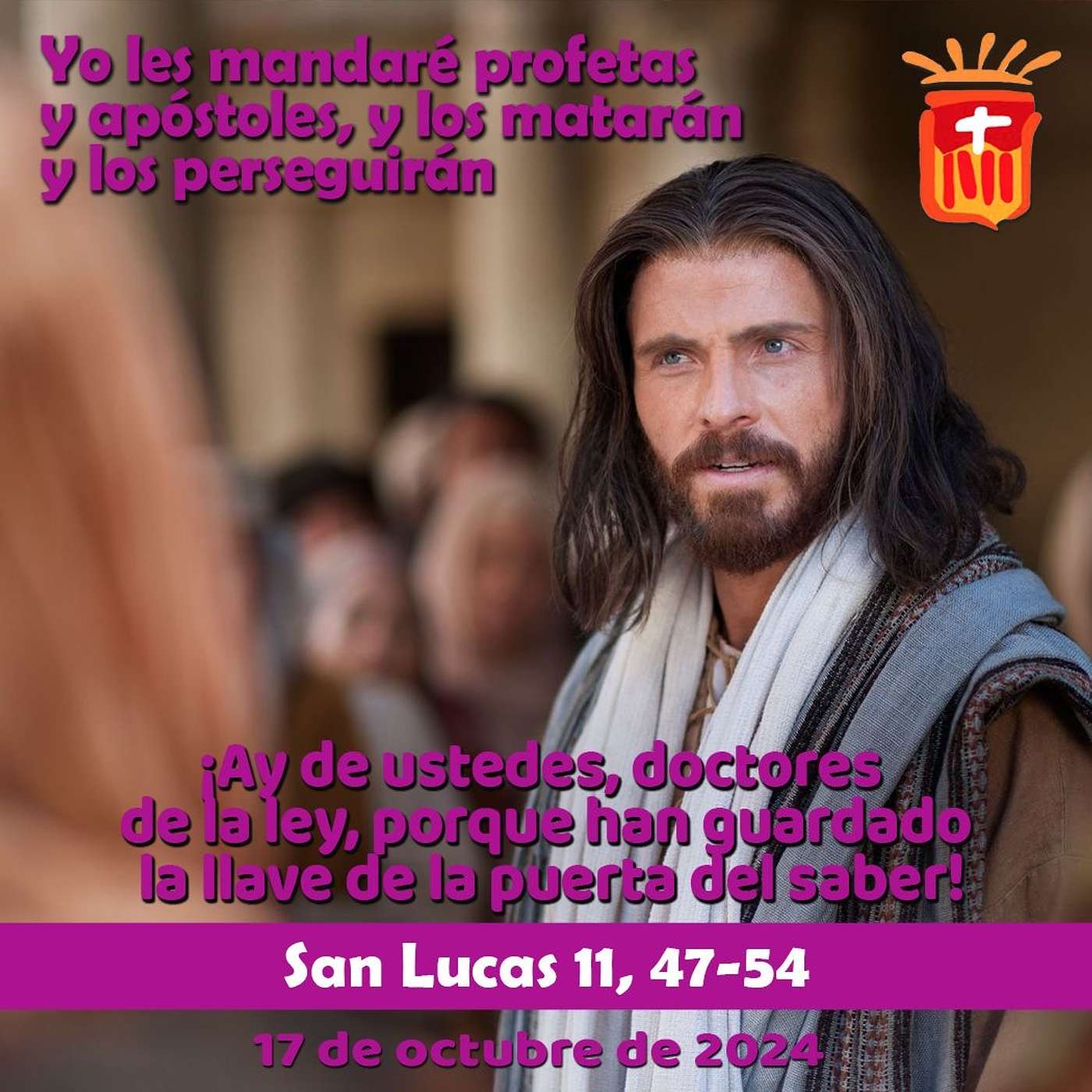 2024-10-17 San Lucas 11, 47-54: Jueves XXVIII Ordinario