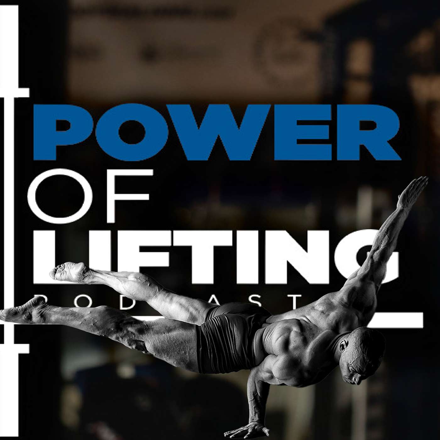 The Power of Lifting Podcast
