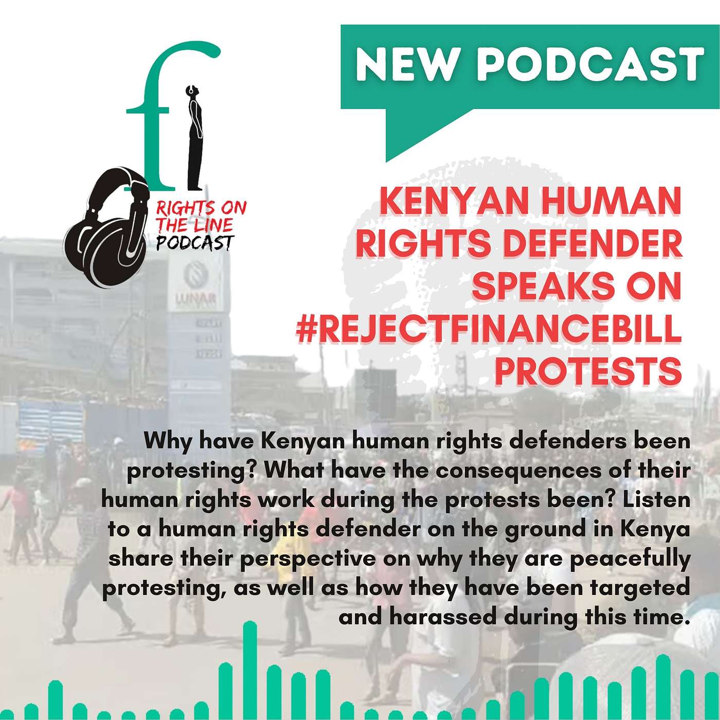 #RejectFinanceBill protests in Kenya: Human rights defender testimony