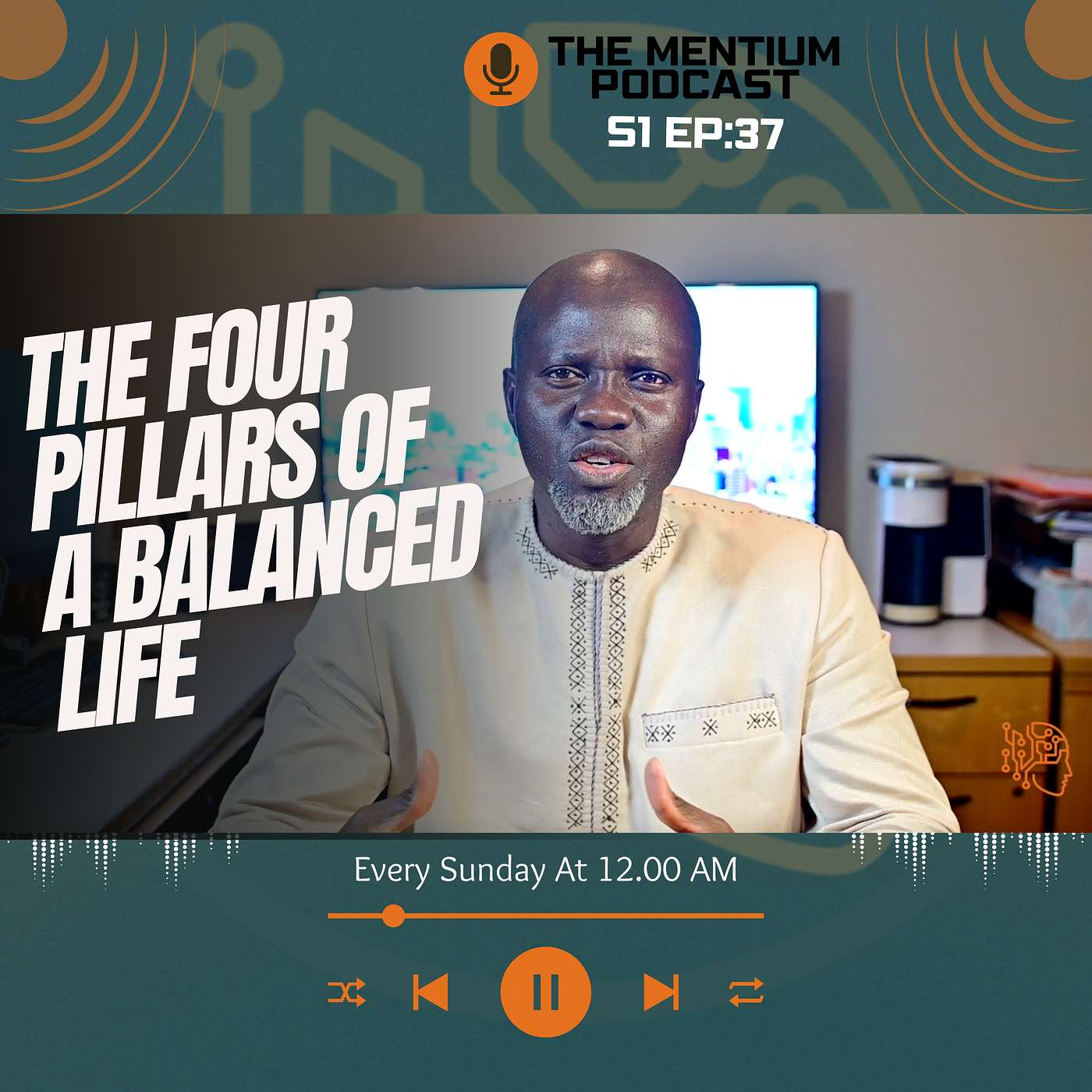 S1 E37: The Four Pillars of a Balanced Life
