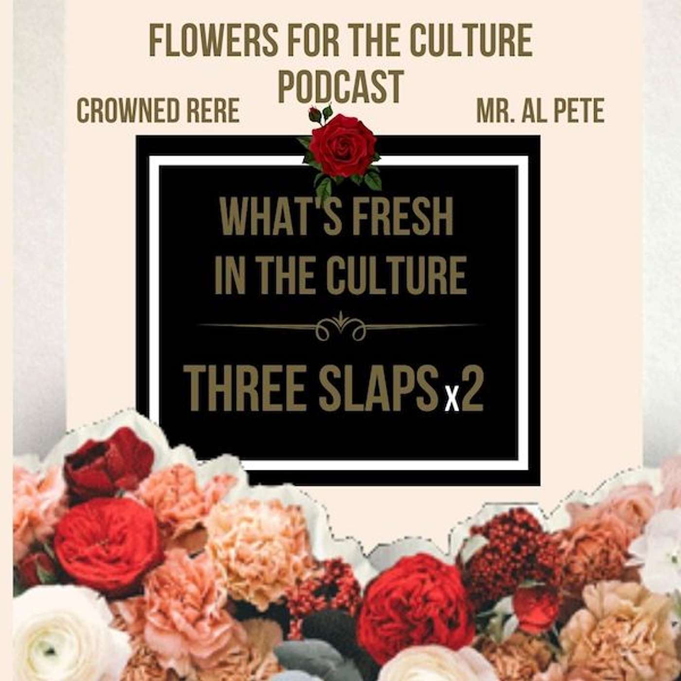 Flowers For The Culture