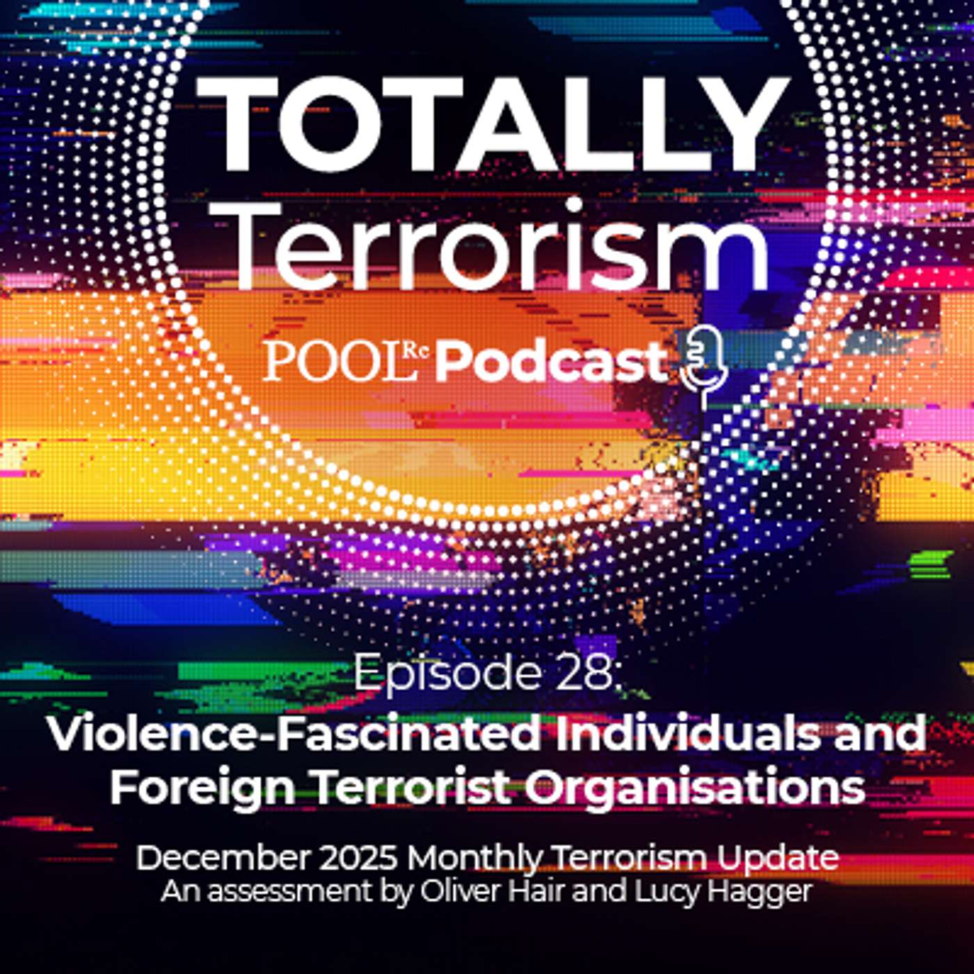 Violence-Fascinated Individuals and Foreign Terrorist Organisations - December Monthly Terrorism Update
