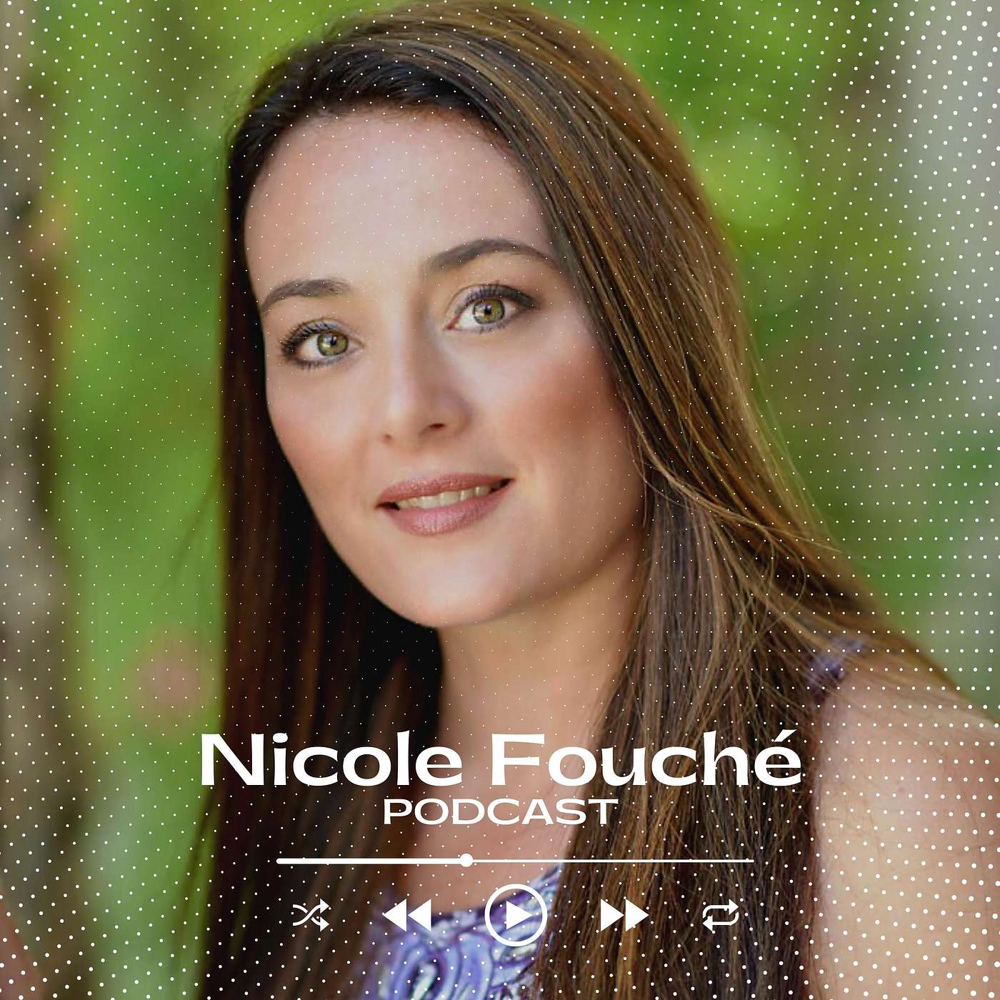 Nicole Fouché\'s Podcast