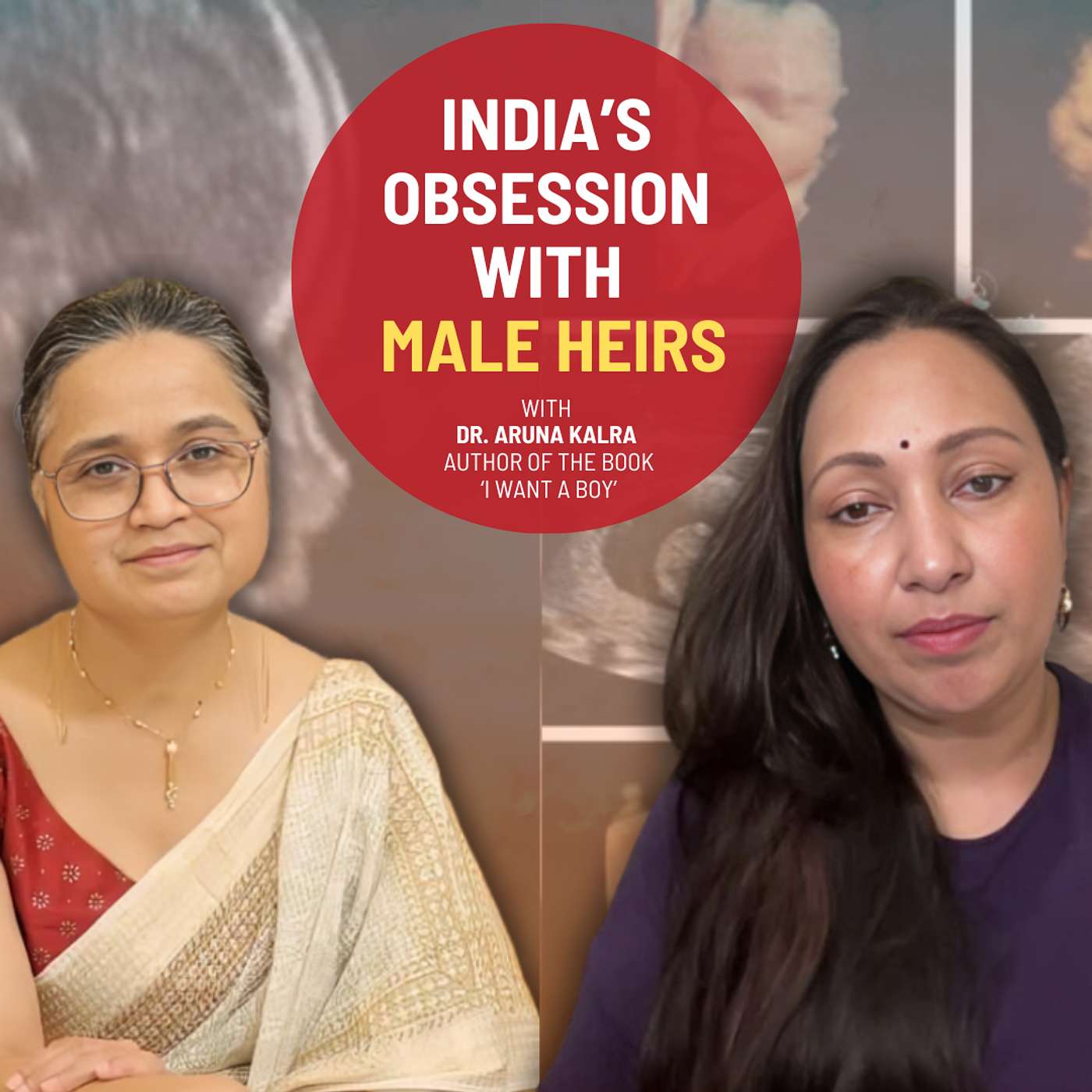 The Literature Lounge: Unveiling India's Obsession with Sons: A Conversation with Dr. Aruna Kalra on “I Want a Boy" | Ep 34