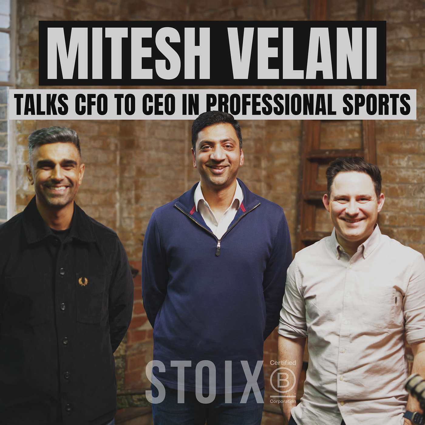 The STOIX Podcast - Mitesh Velani: CFO to CEO in professional sports