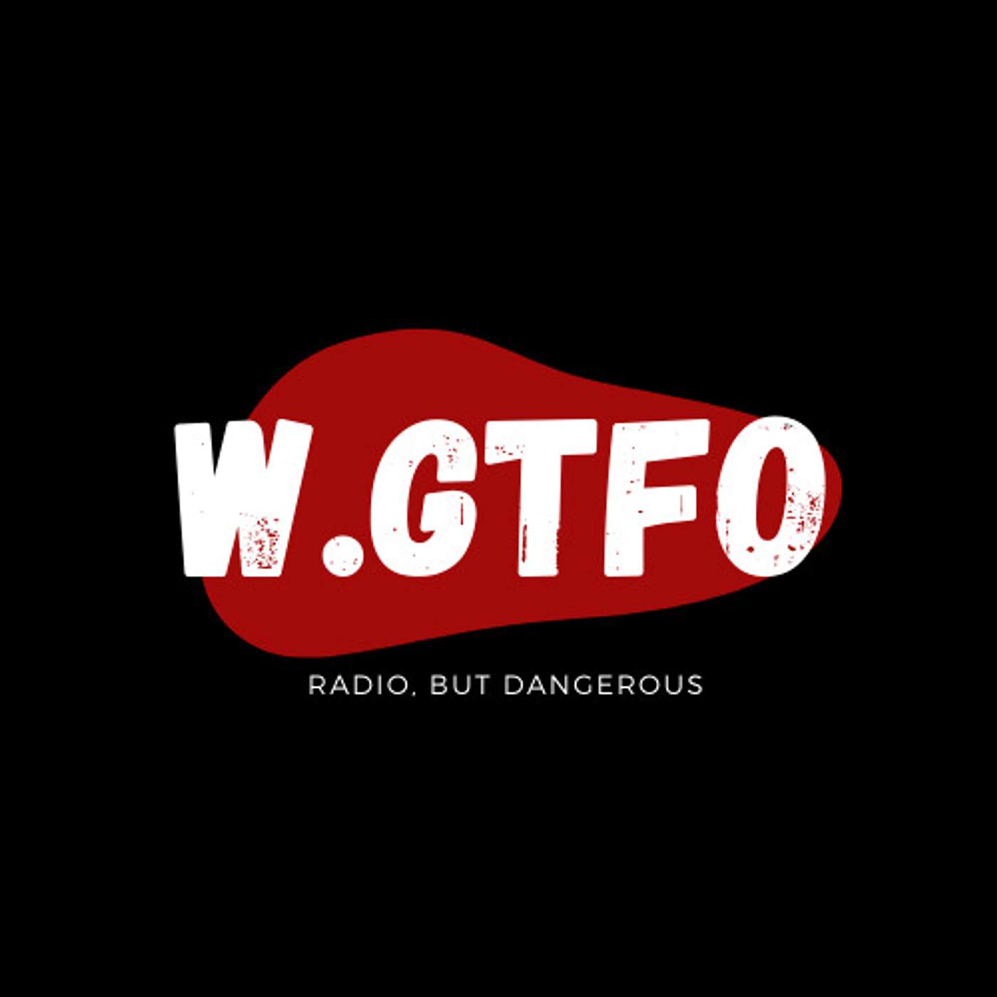 W.GTFO - Mofo Magic Radio