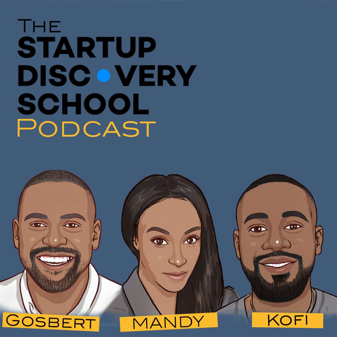 The Startup Discovery School Podcast